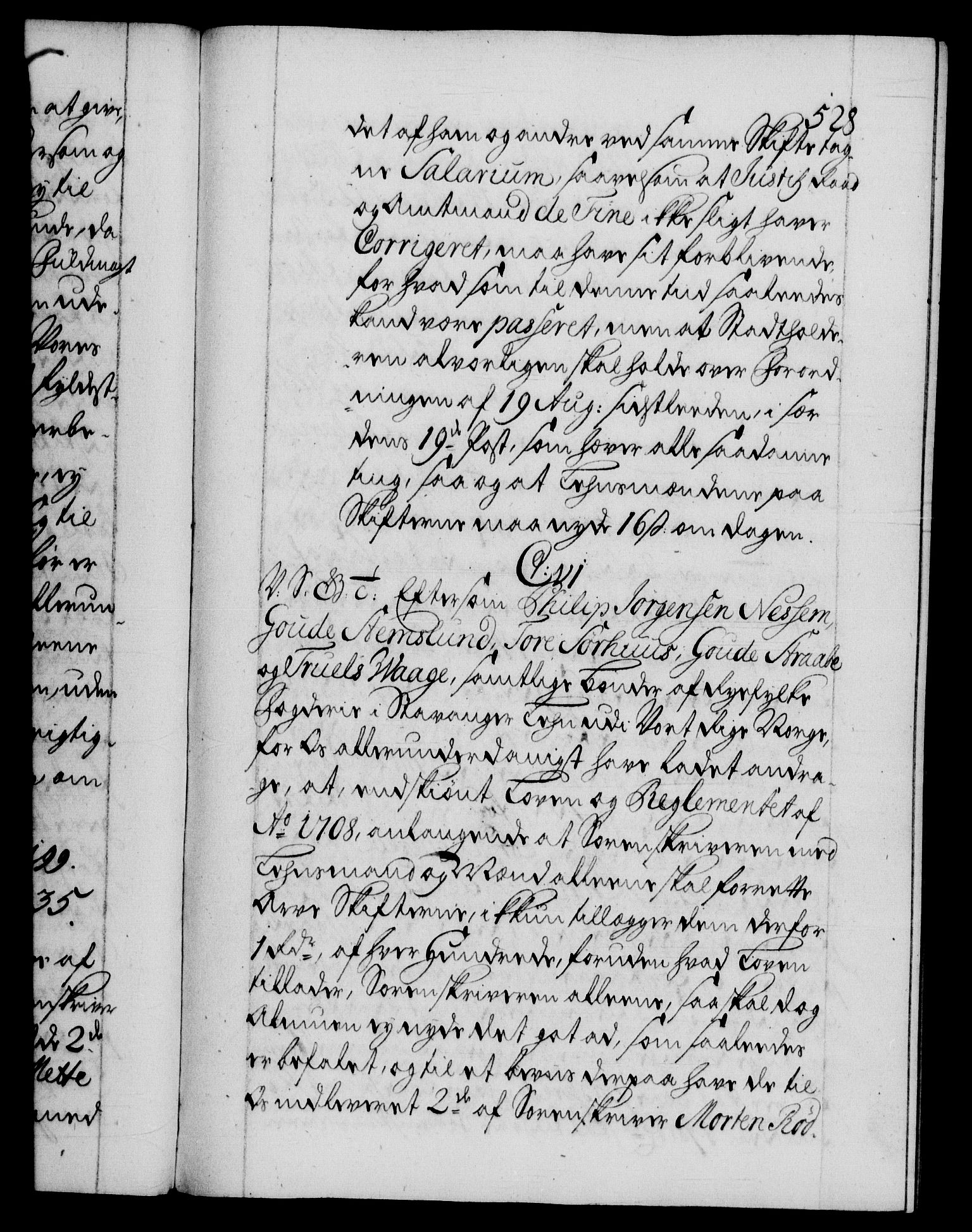 Danske Kanselli 1572-1799, RA/EA-3023/F/Fc/Fca/Fcab/L0026: Norske tegnelser, 1734-1735, p. 528a