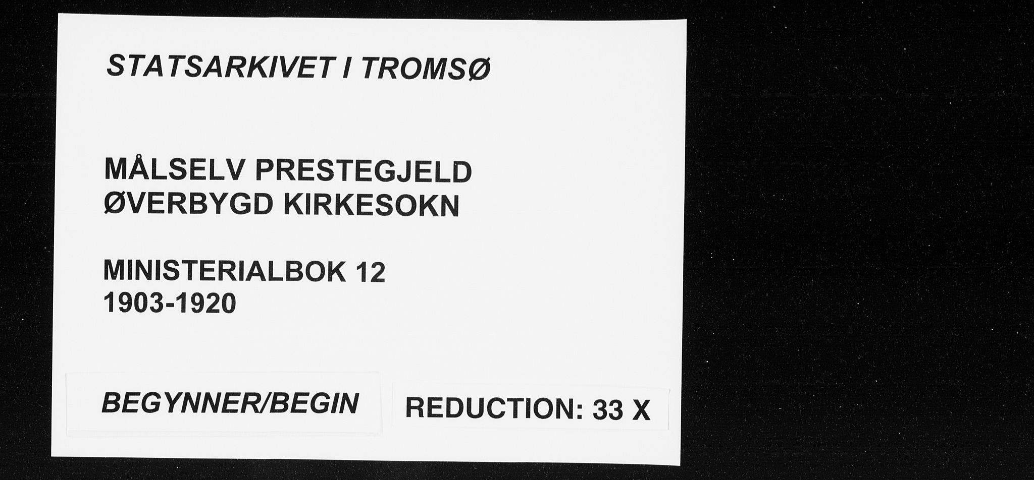 Målselv sokneprestembete, SATØ/S-1311/G/Ga/Gaa/L0012kirke: Parish register (official) no. 12, 1903-1920