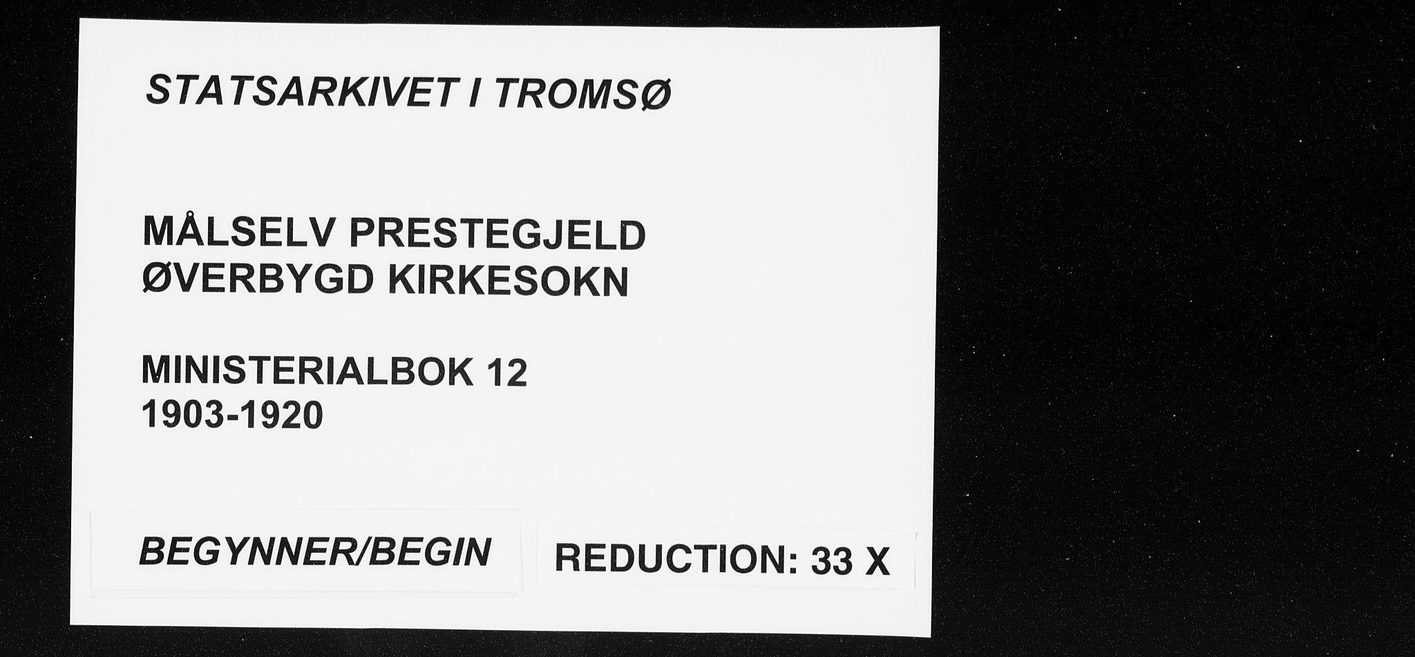 Målselv sokneprestembete, AV/SATØ-S-1311/G/Ga/Gaa/L0012kirke: Parish register (official) no. 12, 1903-1920