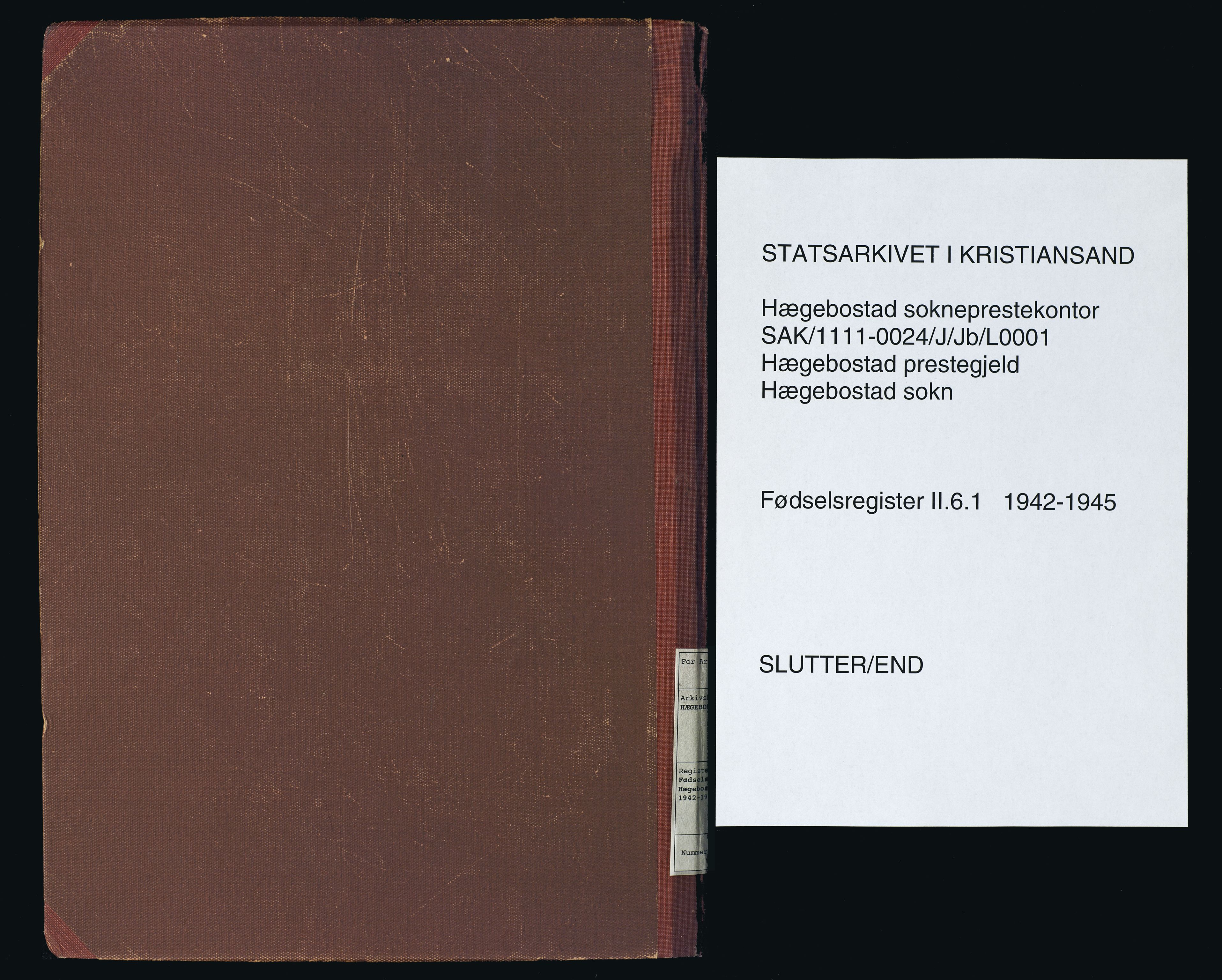 Hægebostad sokneprestkontor, SAK/1111-0024/J/Jb/L0001: Birth register no. II.6.1, 1942-1945