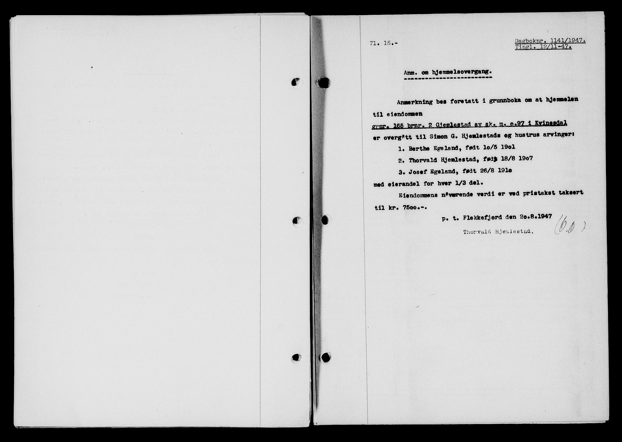 Flekkefjord sorenskriveri, SAK/1221-0001/G/Gb/Gba/L0063: Mortgage book no. A-11, 1947-1948, Diary no: : 1141/1947