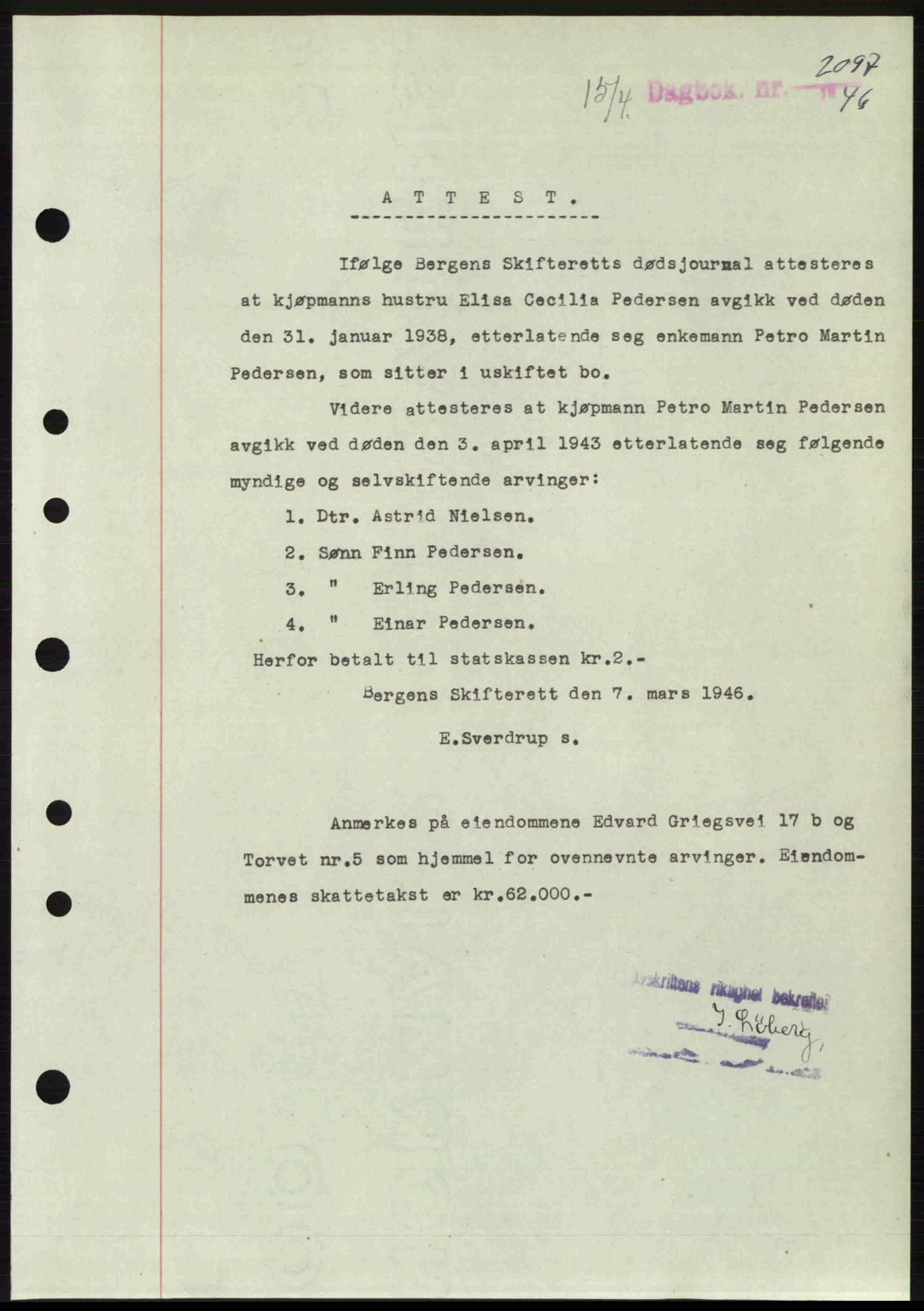 Byfogd og Byskriver i Bergen, SAB/A-3401/03/03Bc/L0022: Mortgage book no. A18, 1946-1946, Diary no: : 2097/1946