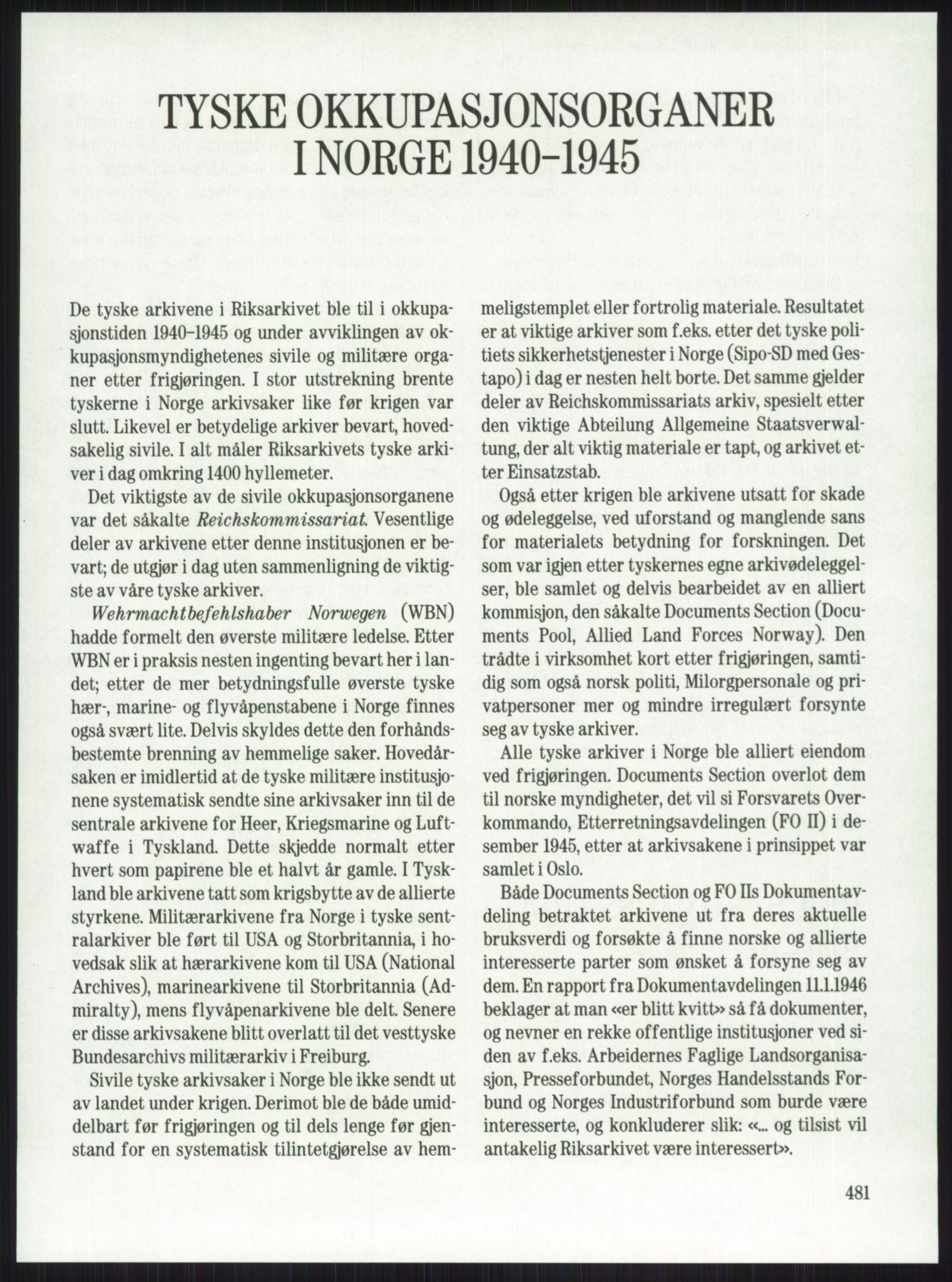 Publikasjoner utgitt av Arkivverket, PUBL/PUBL-001/A/0001: Knut Johannessen, Ole Kolsrud og Dag Mangset (red.): Håndbok for Riksarkivet (1992), 1992, p. 481