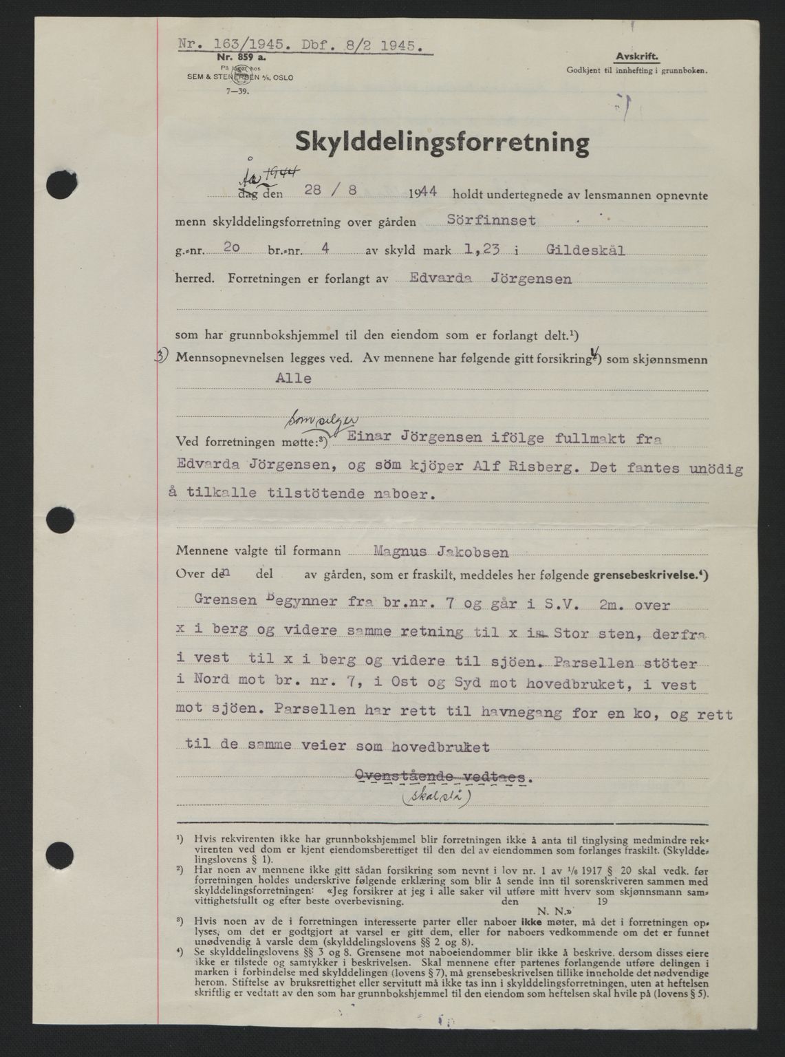 Salten sorenskriveri, AV/SAT-A-4578/1/2/2C: Mortgage book no. A15-17, 1945-1945, Diary no: : 163/1945