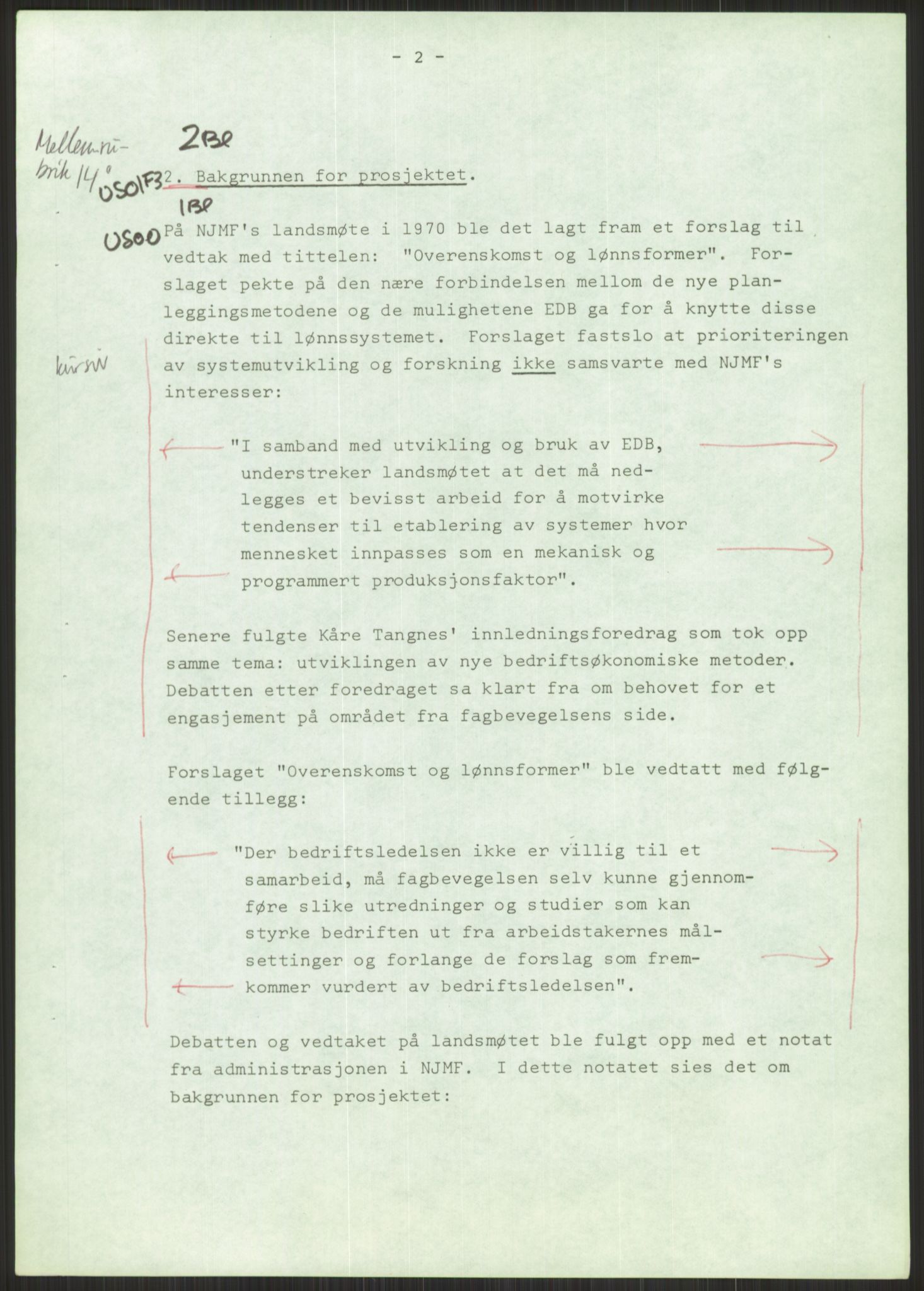 Nygaard, Kristen, AV/RA-PA-1398/F/Fi/L0019: Fagbevegelse, demokrati, Jern- og Metallprosjektet, 1970-2002, p. 7