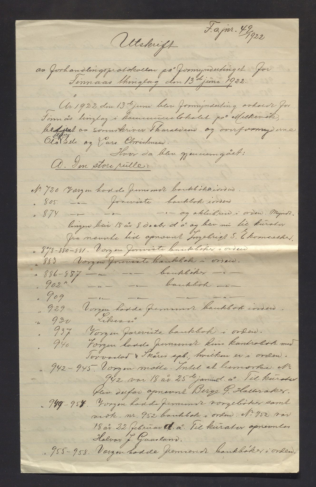 Finnaas kommune. Overformynderiet, IKAH/1218a-812/R/Ra/Raa/L0009/0007: Årlege rekneskap m/vedlegg / Årlege rekneskap m/vedlegg, 1922