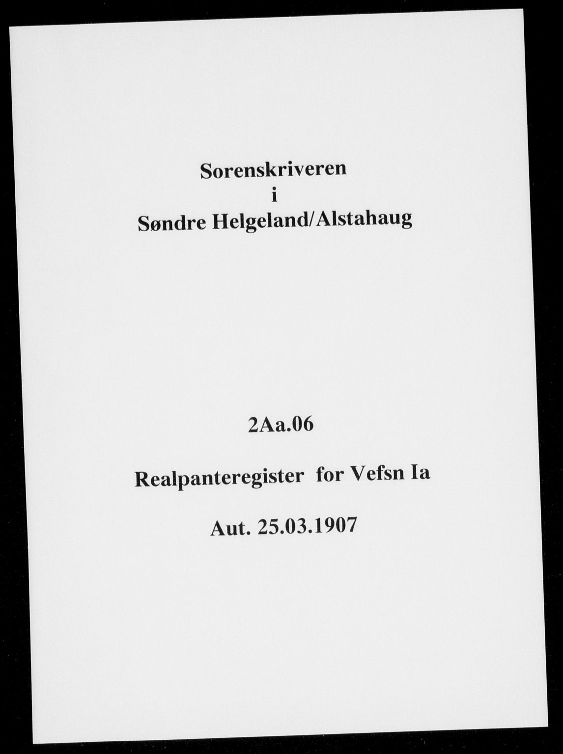 Søndre Helgeland sorenskriveri, SAT/A-4575/1/2/2A/2Aa/L0006: Mortgage register no. 6