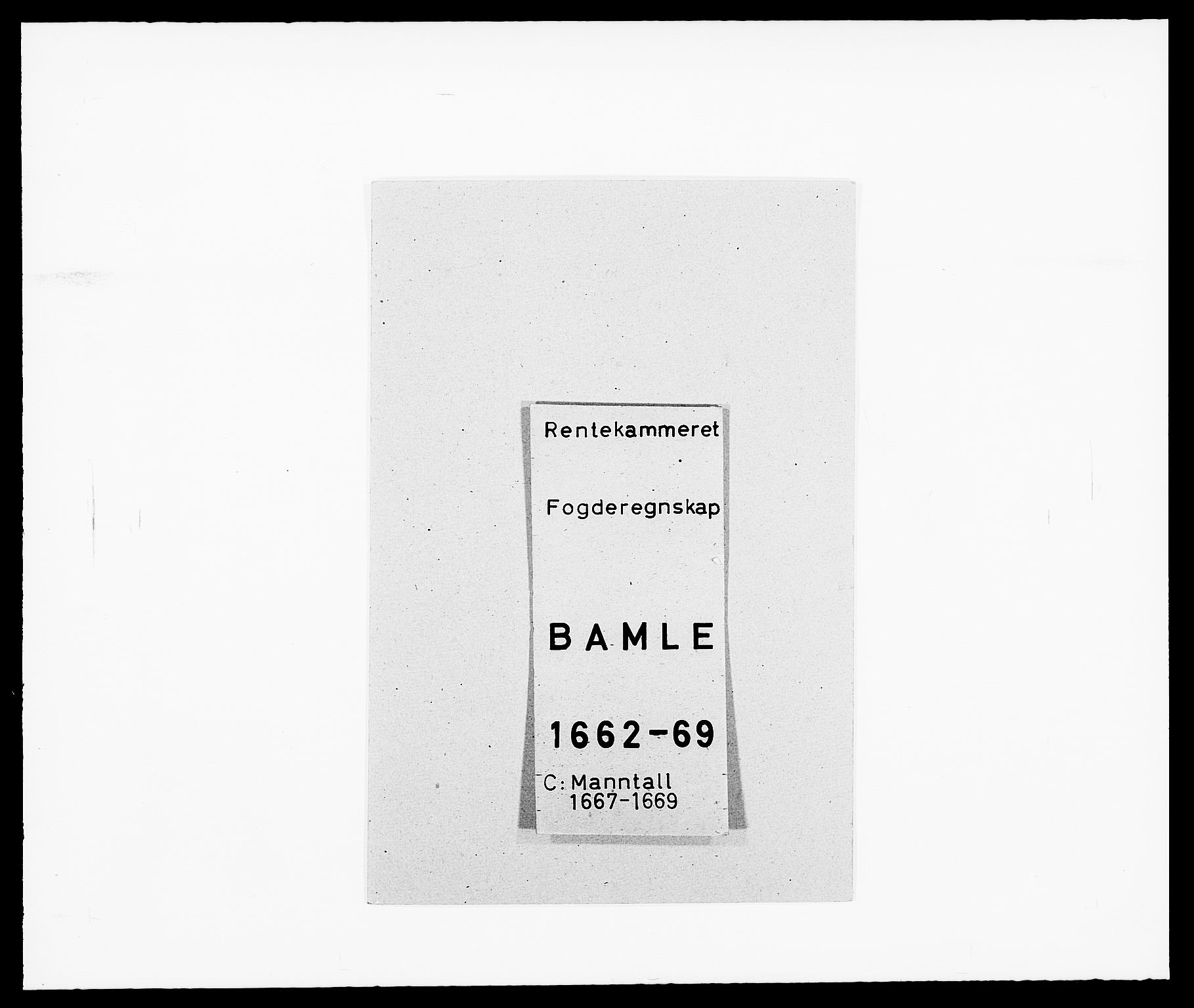Rentekammeret inntil 1814, Reviderte regnskaper, Fogderegnskap, RA/EA-4092/R34/L2039: Fogderegnskap Bamble, 1662-1669, p. 160
