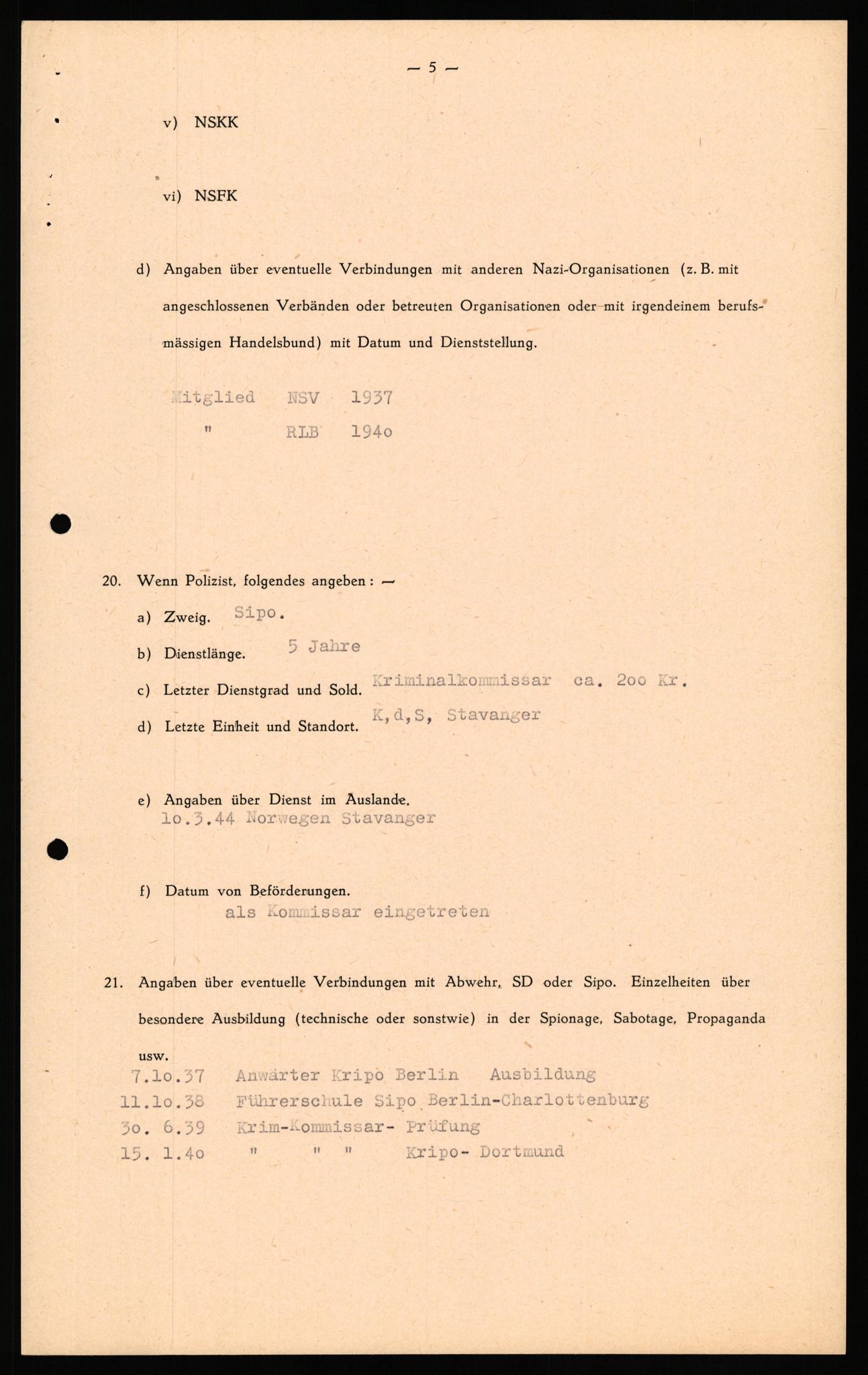 Forsvaret, Forsvarets overkommando II, AV/RA-RAFA-3915/D/Db/L0033: CI Questionaires. Tyske okkupasjonsstyrker i Norge. Tyskere., 1945-1946, p. 6