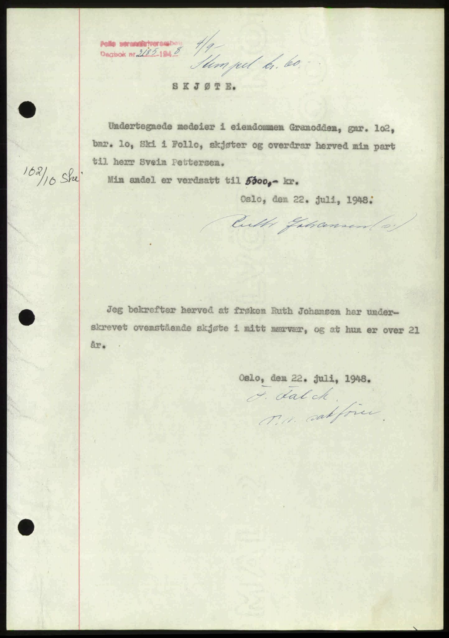Follo sorenskriveri, SAO/A-10274/G/Ga/Gaa/L0085: Mortgage book no. I 85, 1948-1948, Diary no: : 3185/1948