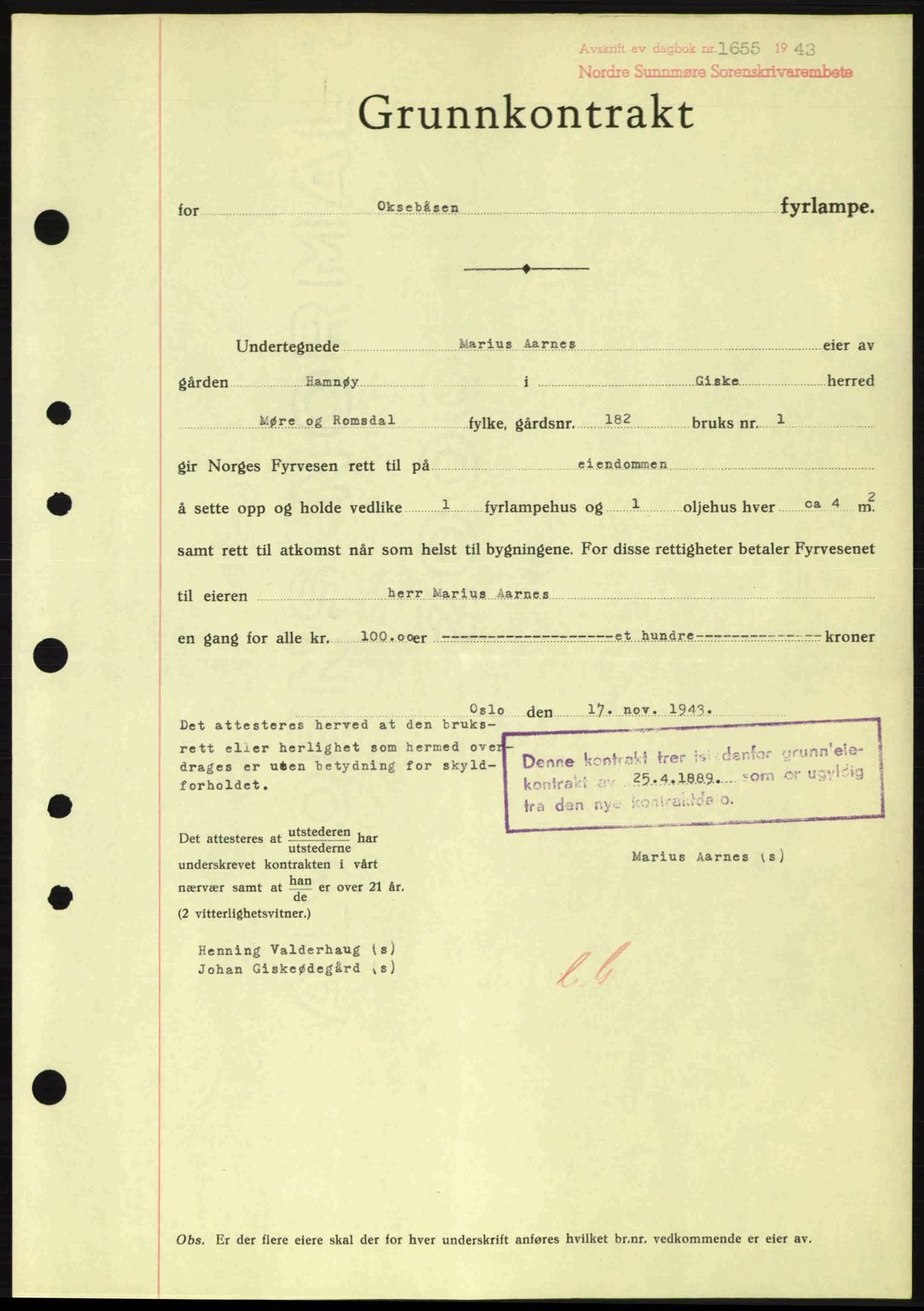 Nordre Sunnmøre sorenskriveri, AV/SAT-A-0006/1/2/2C/2Ca: Mortgage book no. A17, 1943-1944, Diary no: : 1655/1943