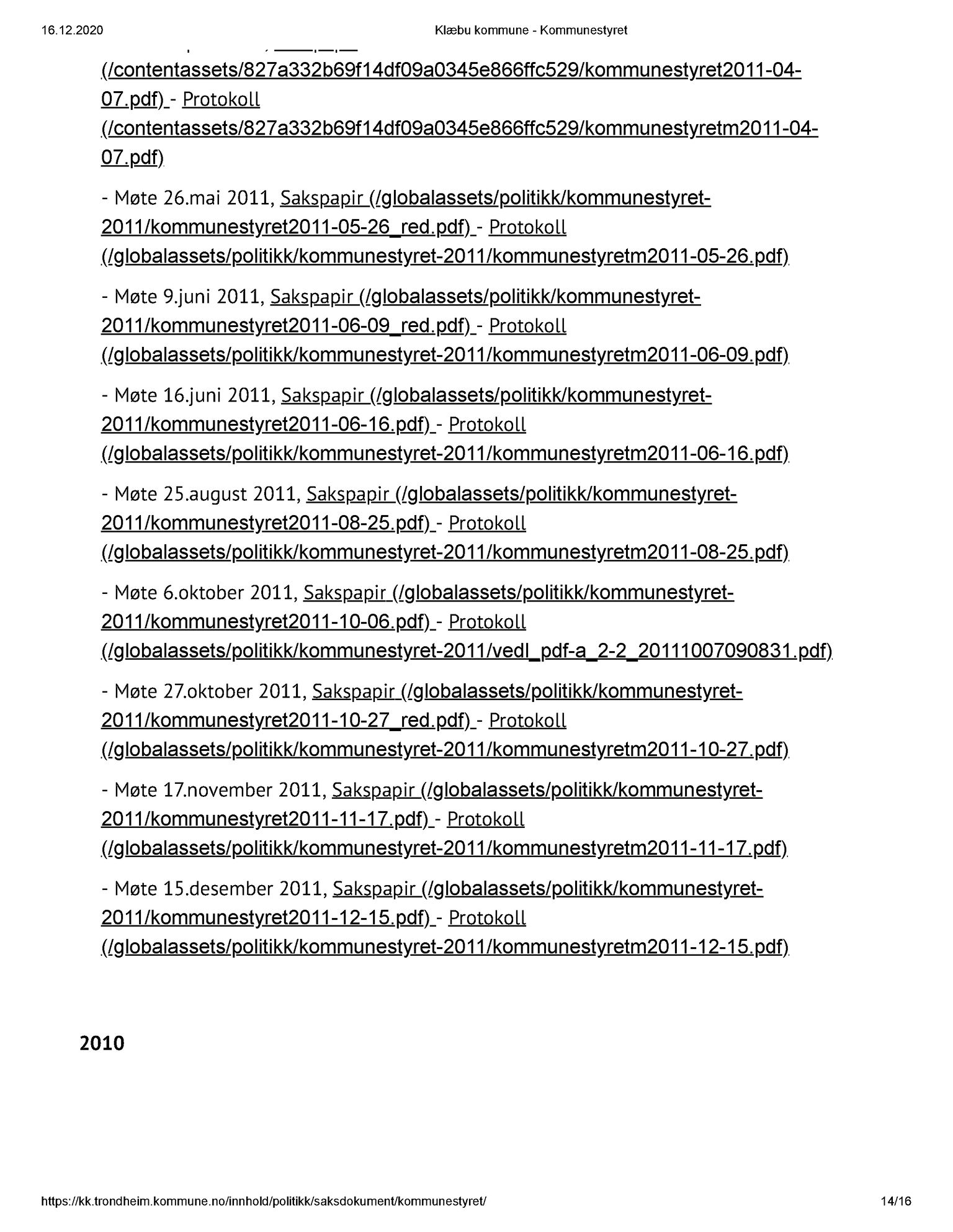 Klæbu Kommune, TRKO/KK/01-KS/L001: Kommunestyret - Dokumentoversikt, 2009-2019, p. 14