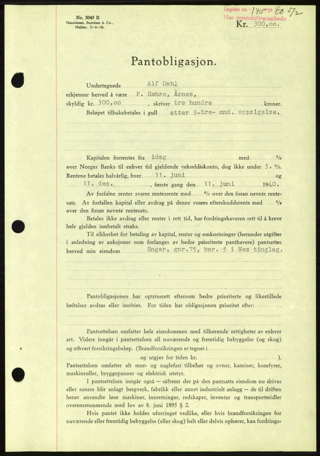 Nes tingrett, SAO/A-10548/G/Gb/Gbb/L0010: Mortgage book no. 54, 1939-1940, Diary no: : 145/1940