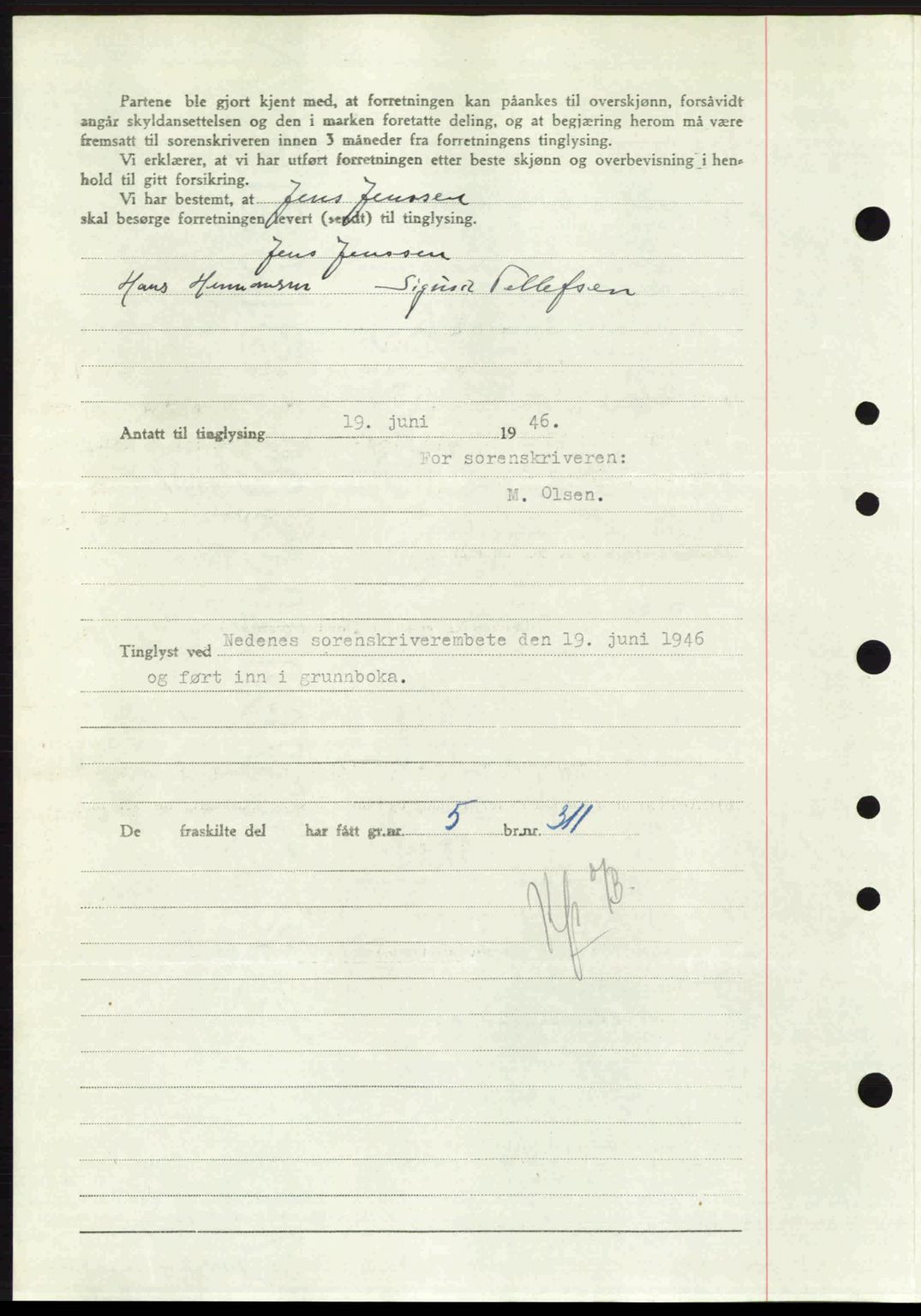 Nedenes sorenskriveri, AV/SAK-1221-0006/G/Gb/Gba/L0055: Mortgage book no. A7, 1946-1946, Diary no: : 652/1946