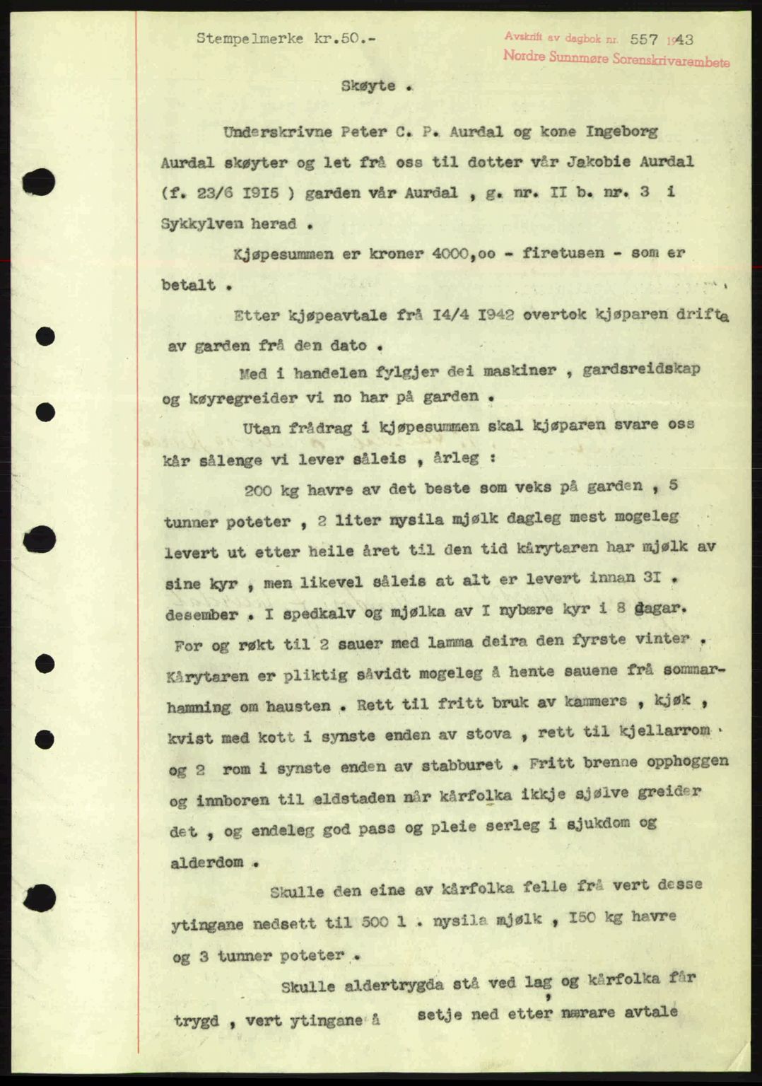 Nordre Sunnmøre sorenskriveri, AV/SAT-A-0006/1/2/2C/2Ca: Mortgage book no. A15, 1942-1943, Diary no: : 557/1943