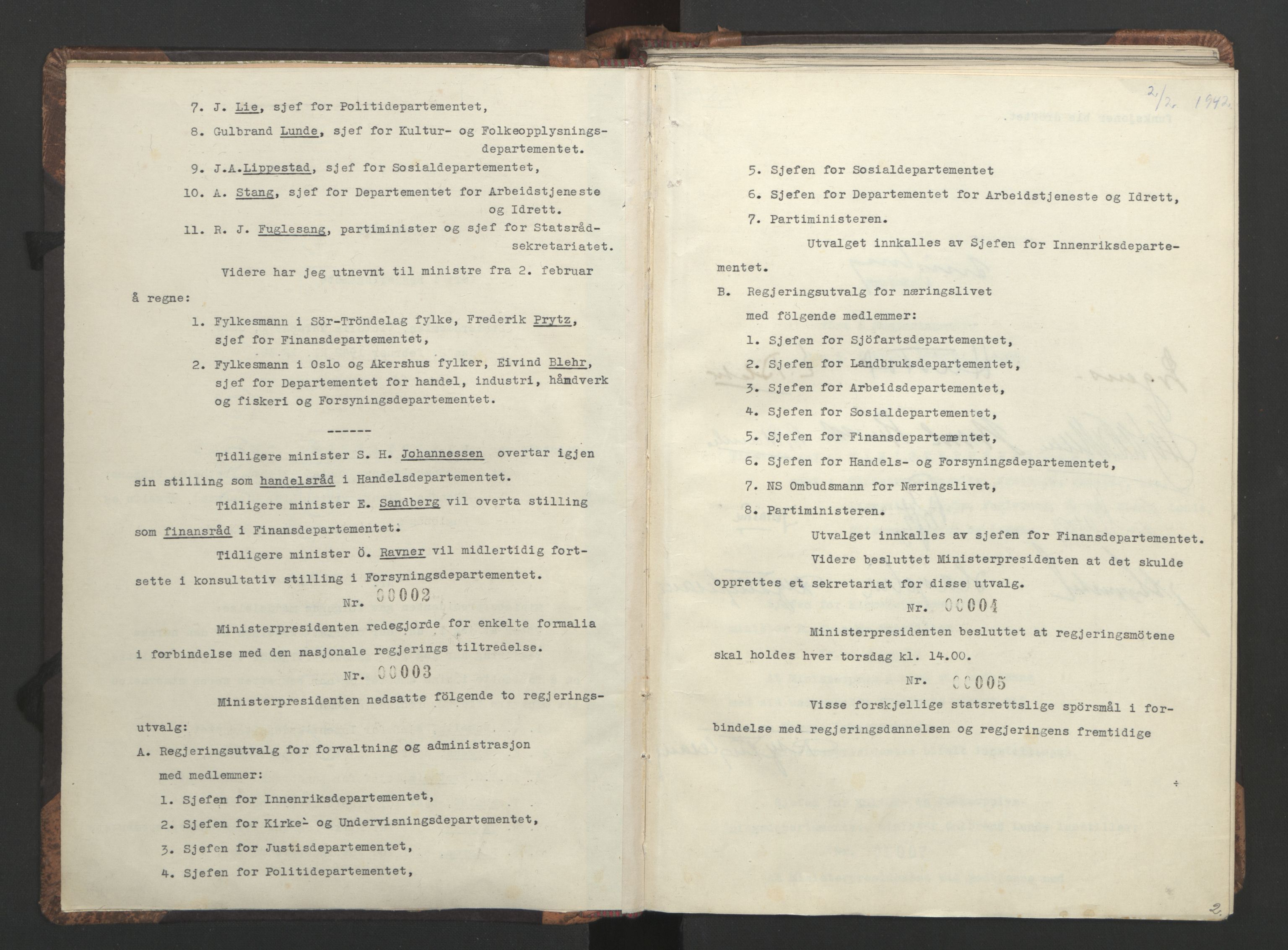 NS-administrasjonen 1940-1945 (Statsrådsekretariatet, de kommisariske statsråder mm), RA/S-4279/D/Da/L0001: Beslutninger og tillegg (1-952 og 1-32), 1942, p. 5