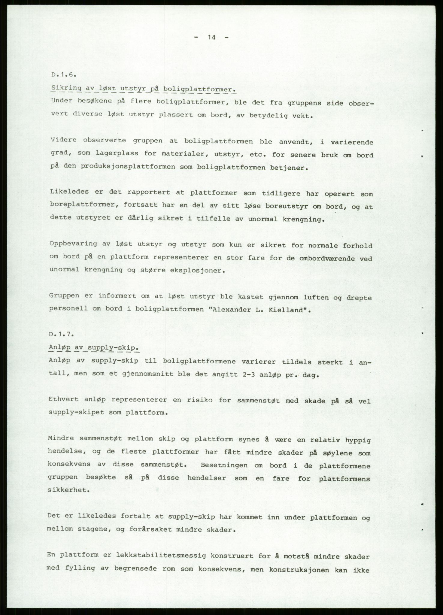 Justisdepartementet, Granskningskommisjonen ved Alexander Kielland-ulykken 27.3.1980, AV/RA-S-1165/D/L0013: H Sjøfartsdirektoratet og Skipskontrollen (H25-H43, H45, H47-H48, H50, H52)/I Det norske Veritas (I34, I41, I47), 1980-1981, p. 279