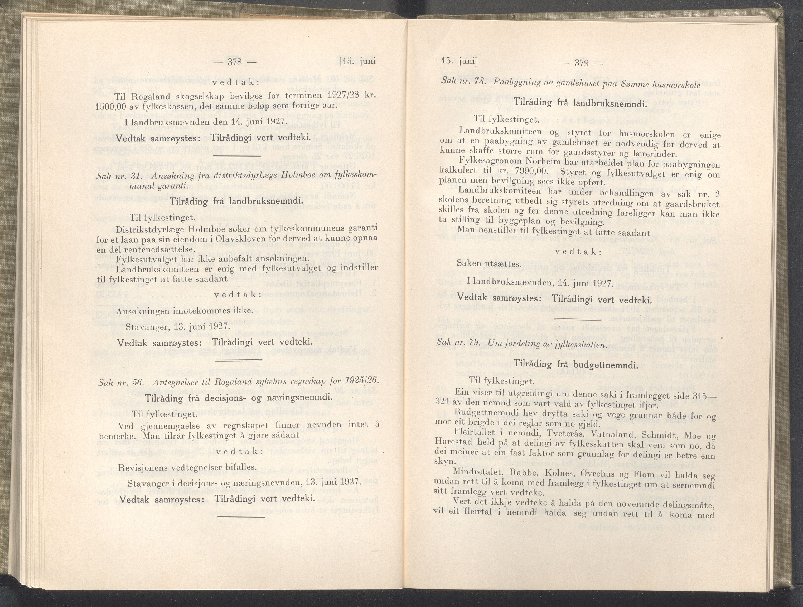 Rogaland fylkeskommune - Fylkesrådmannen , IKAR/A-900/A/Aa/Aaa/L0046: Møtebok , 1927, p. 378-379