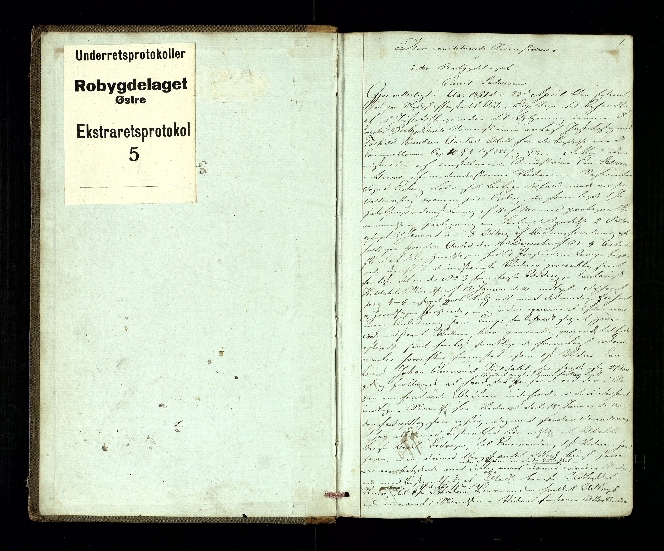 Østre Råbyggelag sorenskriveri, AV/SAK-1221-0016/F/Fb/L0005: Ekstrarettsprotokoll nr 5, 1851-1852, p. 1