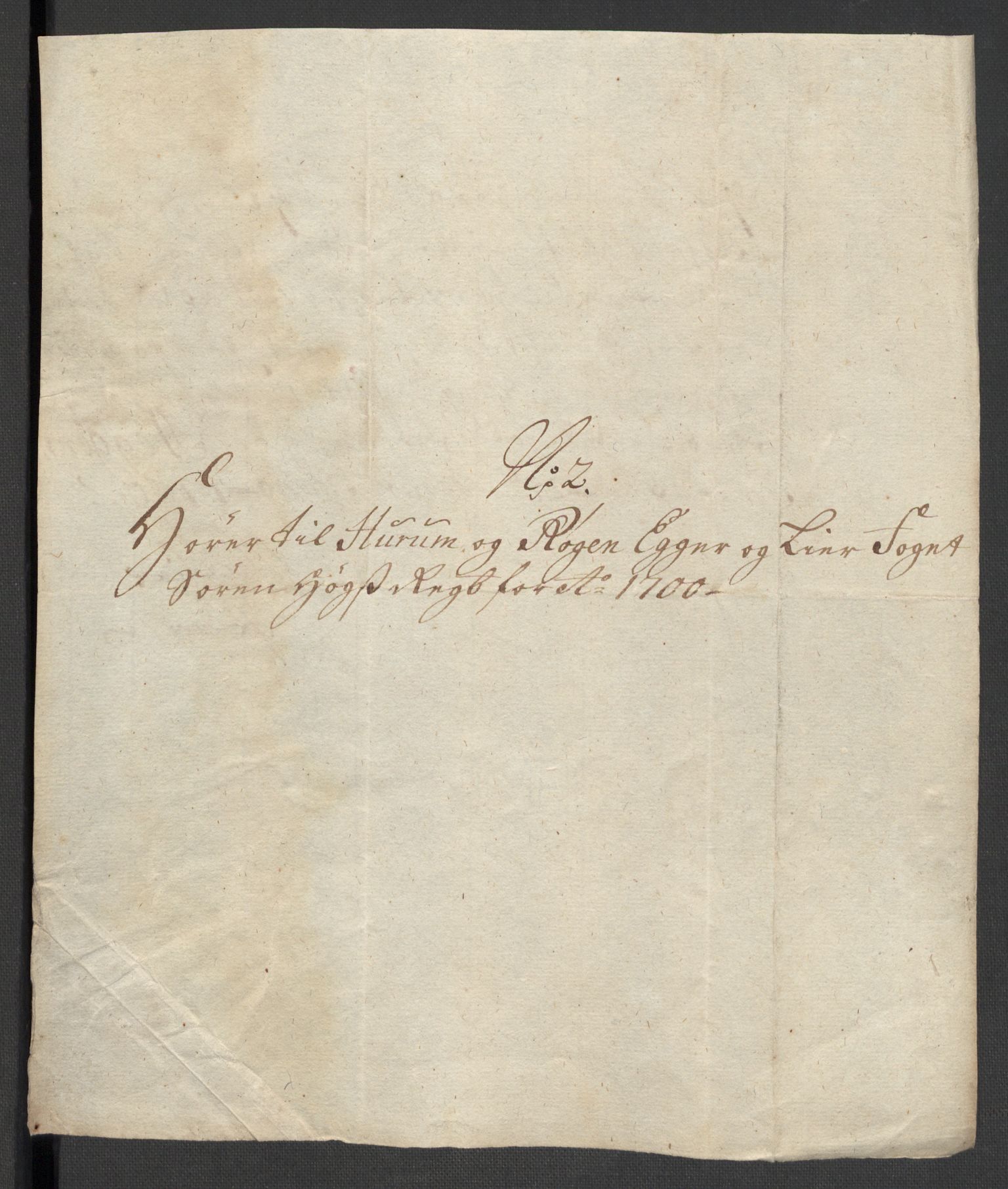 Rentekammeret inntil 1814, Reviderte regnskaper, Fogderegnskap, RA/EA-4092/R30/L1697: Fogderegnskap Hurum, Røyken, Eiker og Lier, 1700-1701, p. 44