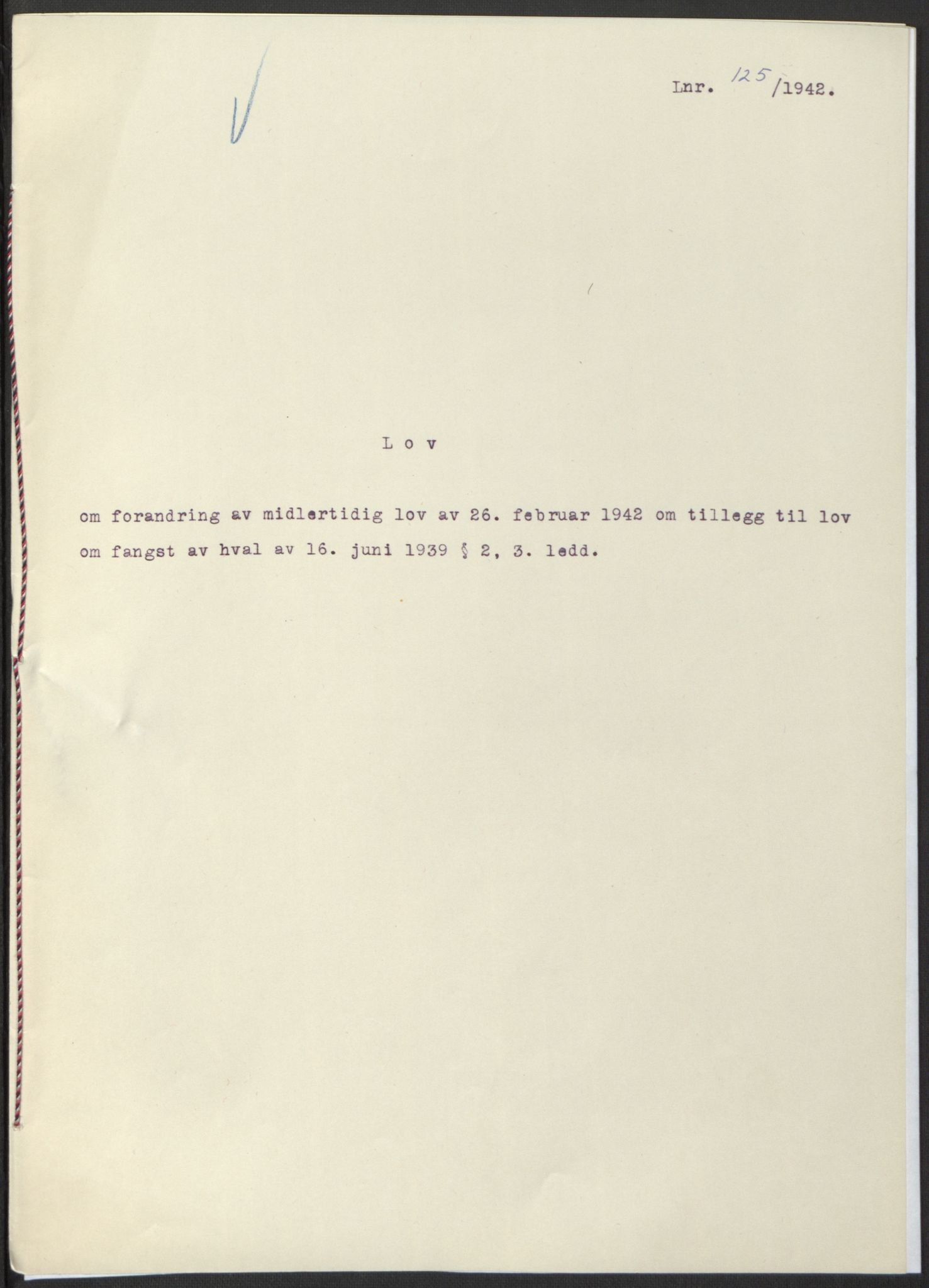 NS-administrasjonen 1940-1945 (Statsrådsekretariatet, de kommisariske statsråder mm), RA/S-4279/D/Db/L0098: Lover II, 1942, p. 20