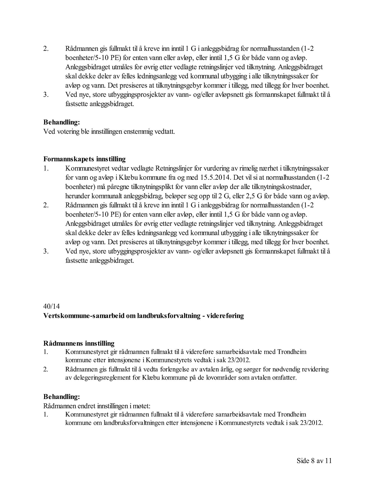 Klæbu Kommune, TRKO/KK/02-FS/L007: Formannsskapet - Møtedokumenter, 2014, p. 1439