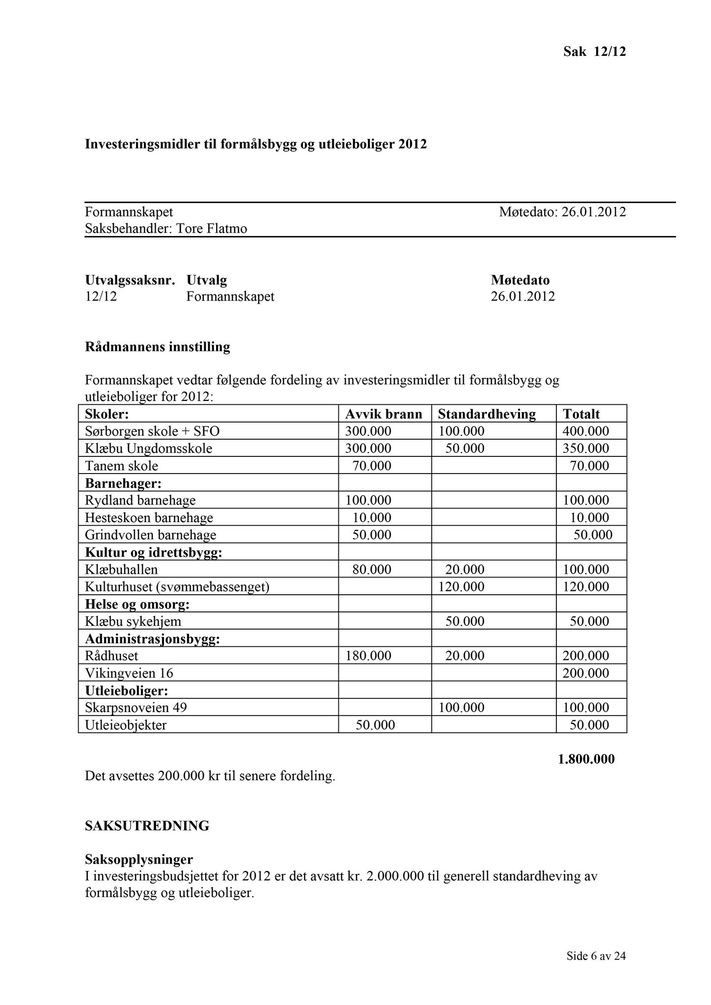 Klæbu Kommune, TRKO/KK/02-FS/L005: Formannsskapet - Møtedokumenter, 2012, p. 182