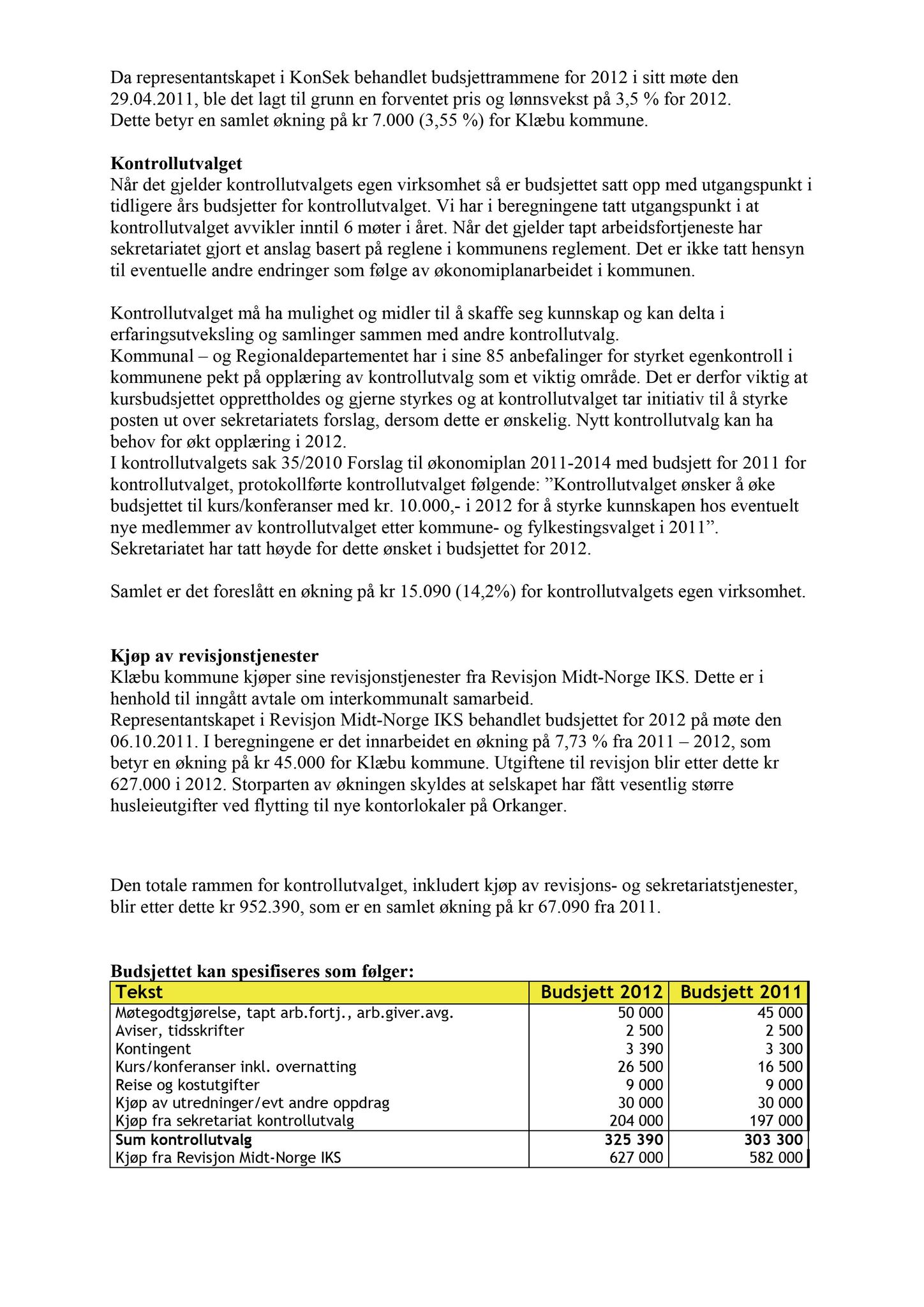 Klæbu Kommune, TRKO/KK/01-KS/L004: Kommunestyret - Møtedokumenter, 2011, p. 2636