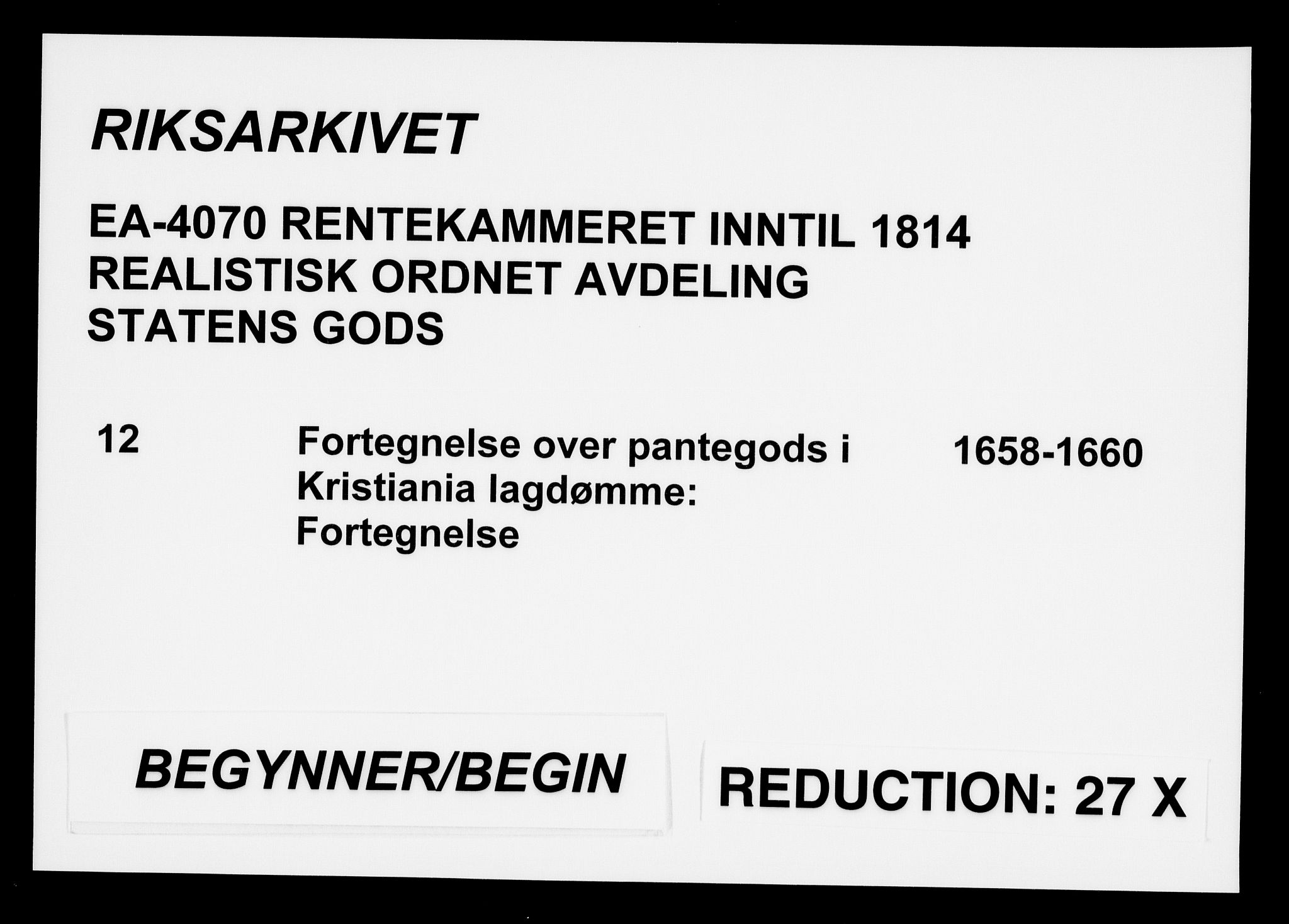 Rentekammeret inntil 1814, Realistisk ordnet avdeling, RA/EA-4070/On/L0012: [Jj 13]: Regnskap for salg av pantsatt krongods i Bergen og Trondheim stift 1662-1663, panteskjøter 1629-1660. Dokumenter vedr. Bakke og Rein kloster (-1672), Marselis gods (1658-1660). Fortegnelse over pantsatt gods i Christiania lagdømme 1658-1660. Pant, 1658-1660, p. 1