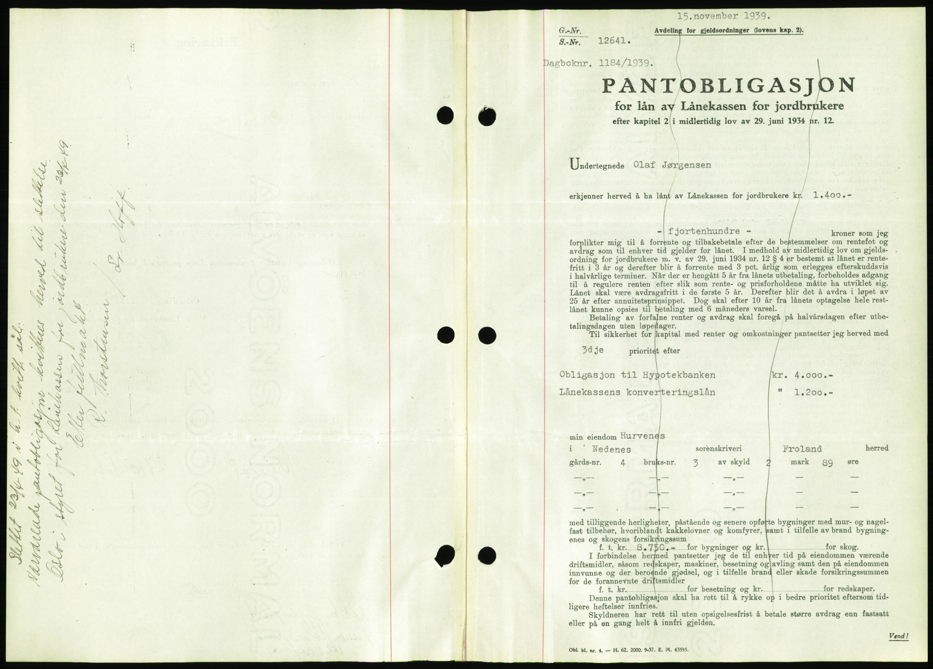 Nedenes sorenskriveri, AV/SAK-1221-0006/G/Gb/Gbb/L0001: Mortgage book no. I, 1939-1942, Diary no: : 1184/1939