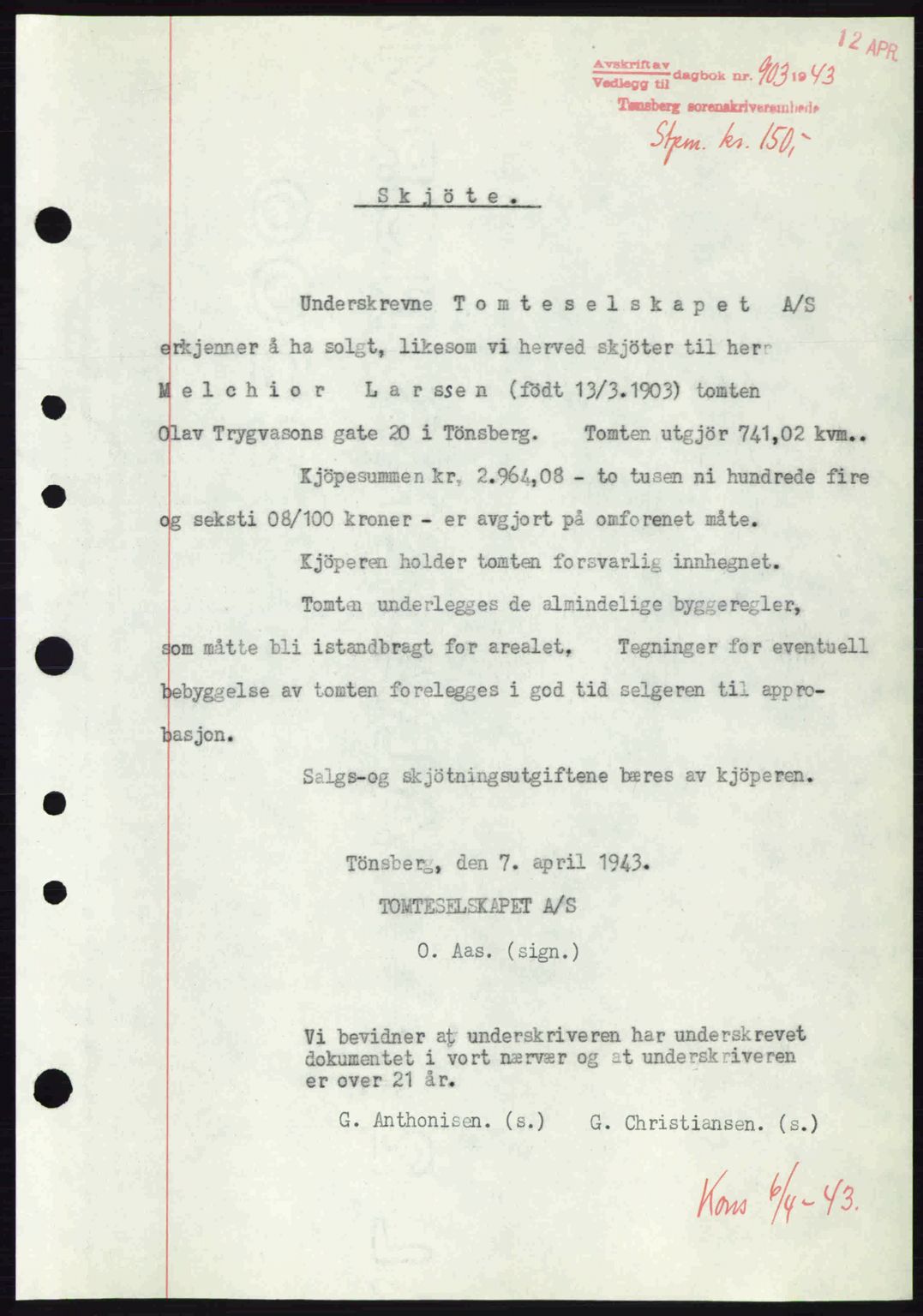 Tønsberg sorenskriveri, AV/SAKO-A-130/G/Ga/Gaa/L0013: Mortgage book no. A13, 1943-1943, Diary no: : 903/1943