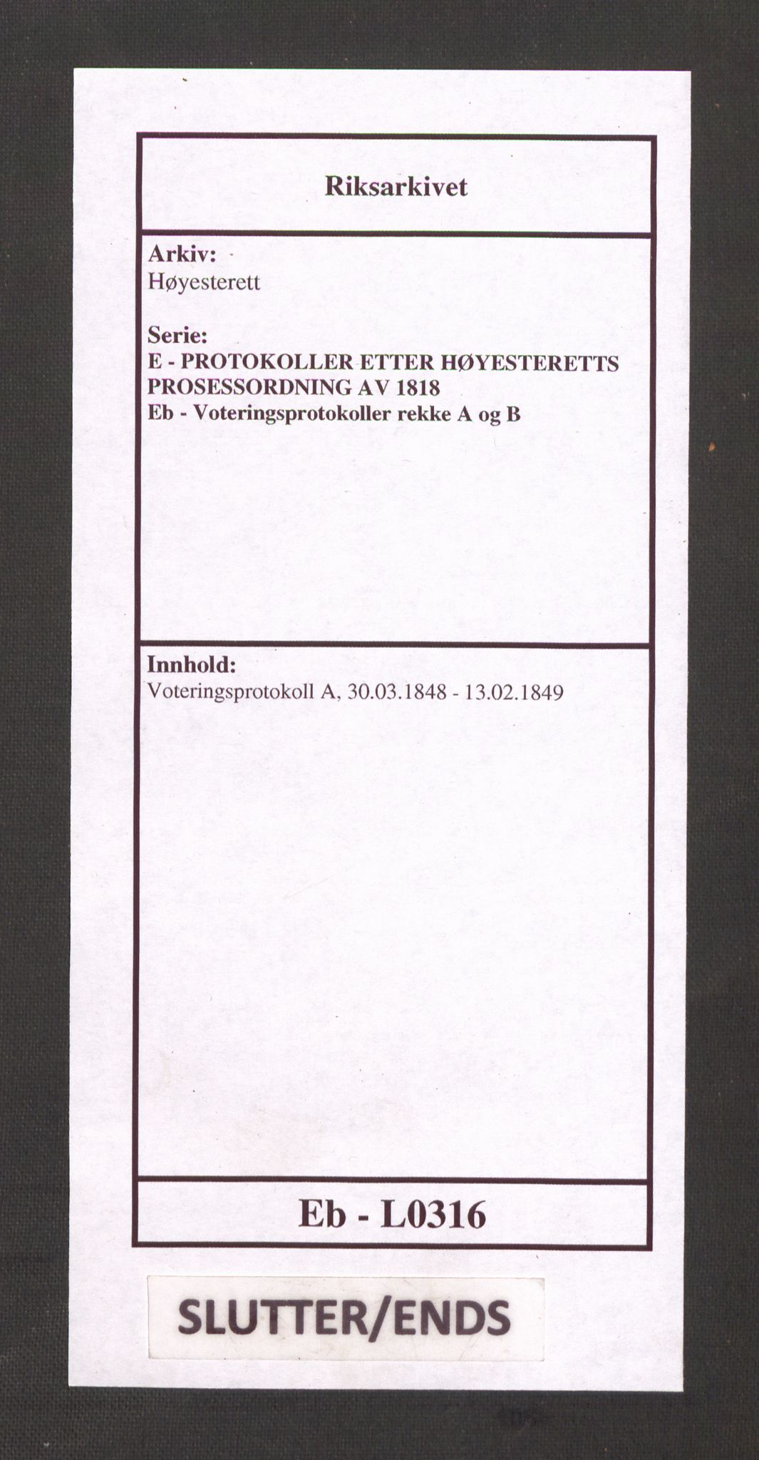 Høyesterett, AV/RA-S-1002/E/Eb/Ebb/L0042/0001: Voteringsprotokoller / Voteringsprotokoll, 1848-1849