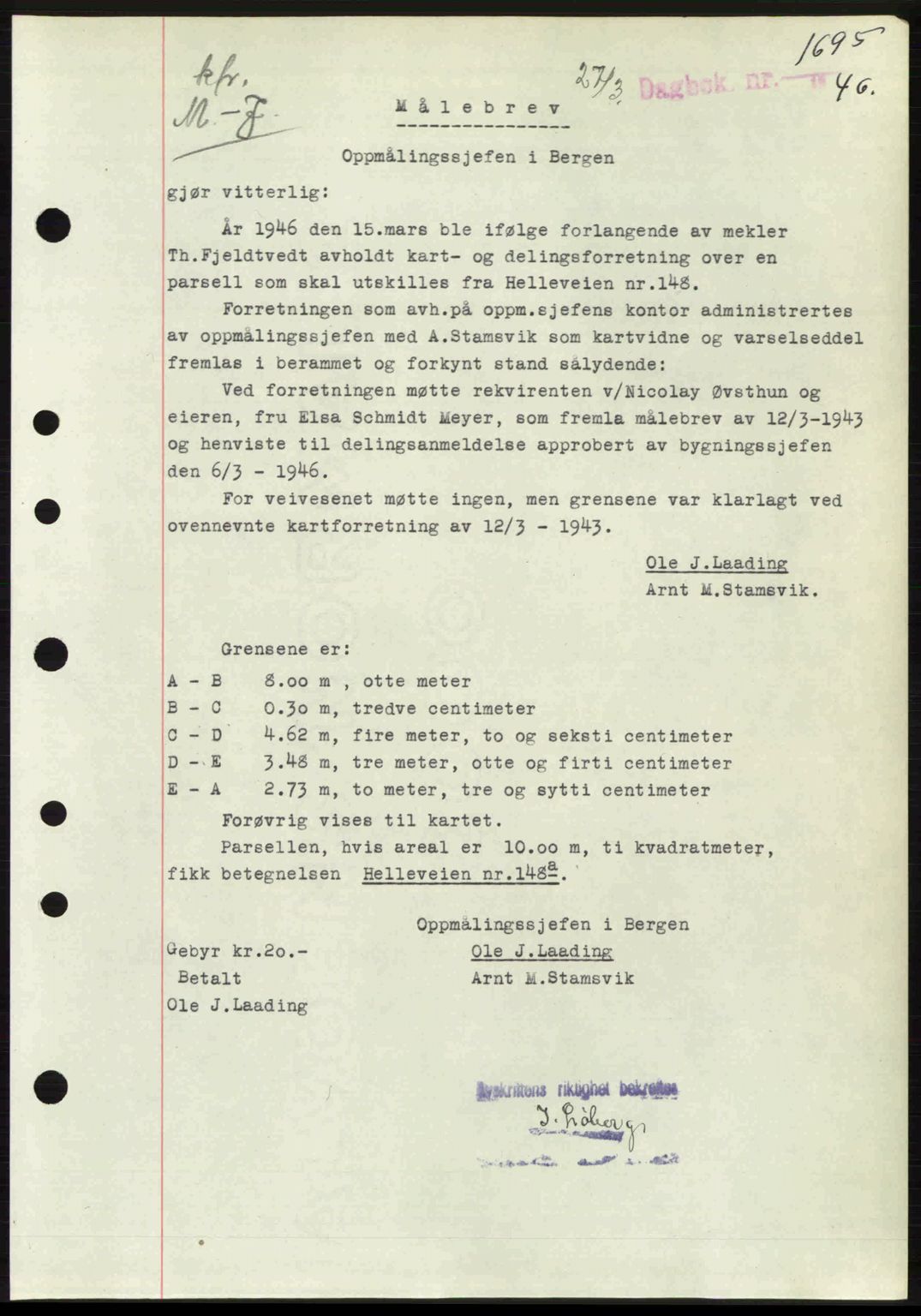 Byfogd og Byskriver i Bergen, SAB/A-3401/03/03Bc/L0022: Mortgage book no. A18, 1946-1946, Diary no: : 1695/1946