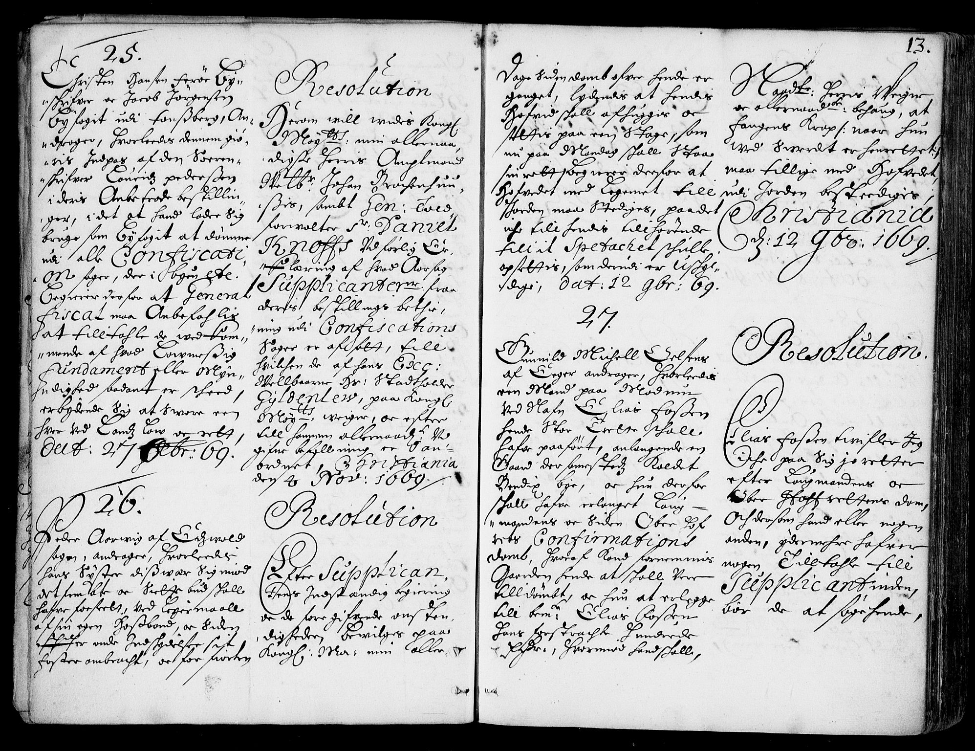Stattholderembetet 1572-1771, AV/RA-EA-2870/Ad/L0002: Supplikasjons- og resolusjonsprotokoll, 1669-1671, p. 12b-13a