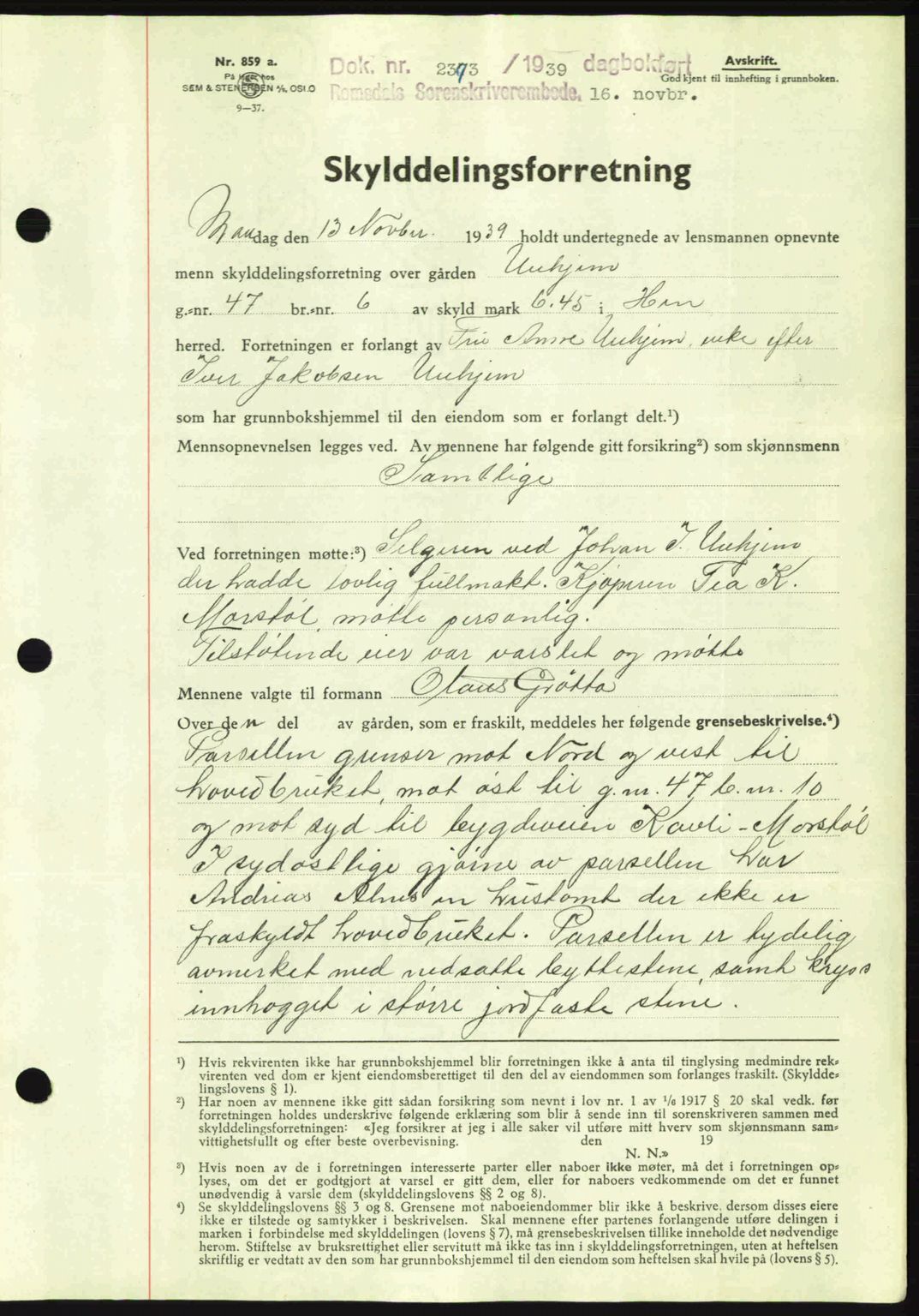 Romsdal sorenskriveri, AV/SAT-A-4149/1/2/2C: Mortgage book no. A7, 1939-1939, Diary no: : 2393/1939