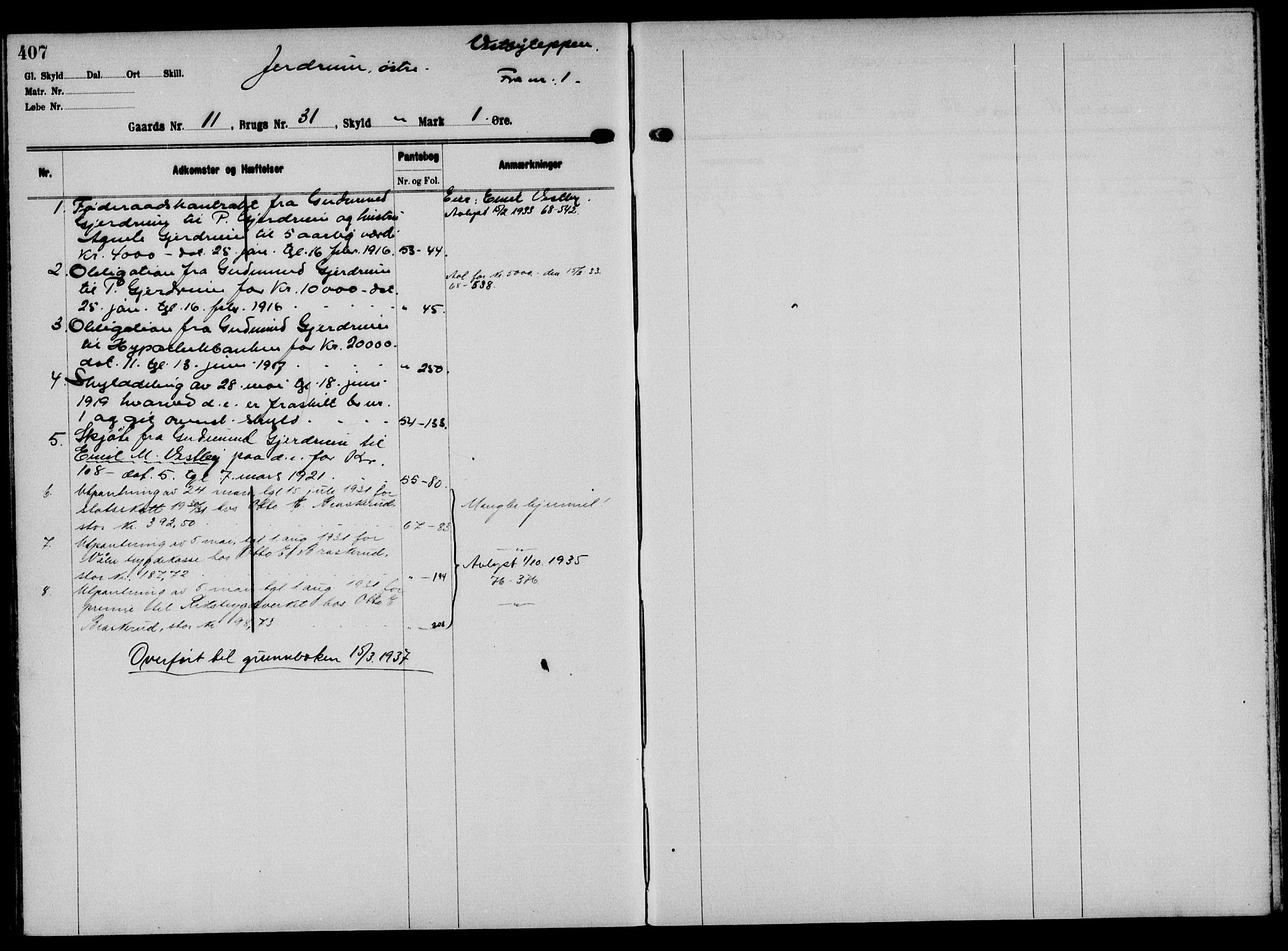 Solør tingrett, AV/SAH-TING-008/H/Ha/Hak/L0001: Mortgage register no. I, 1900-1935, p. 407