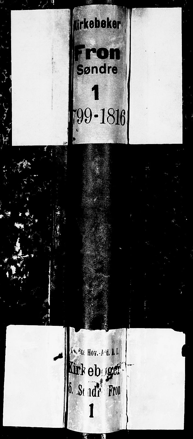 Fron prestekontor, AV/SAH-PREST-078/H/Ha/Haa/L0001: Parish register (official) no. 1, 1799-1816
