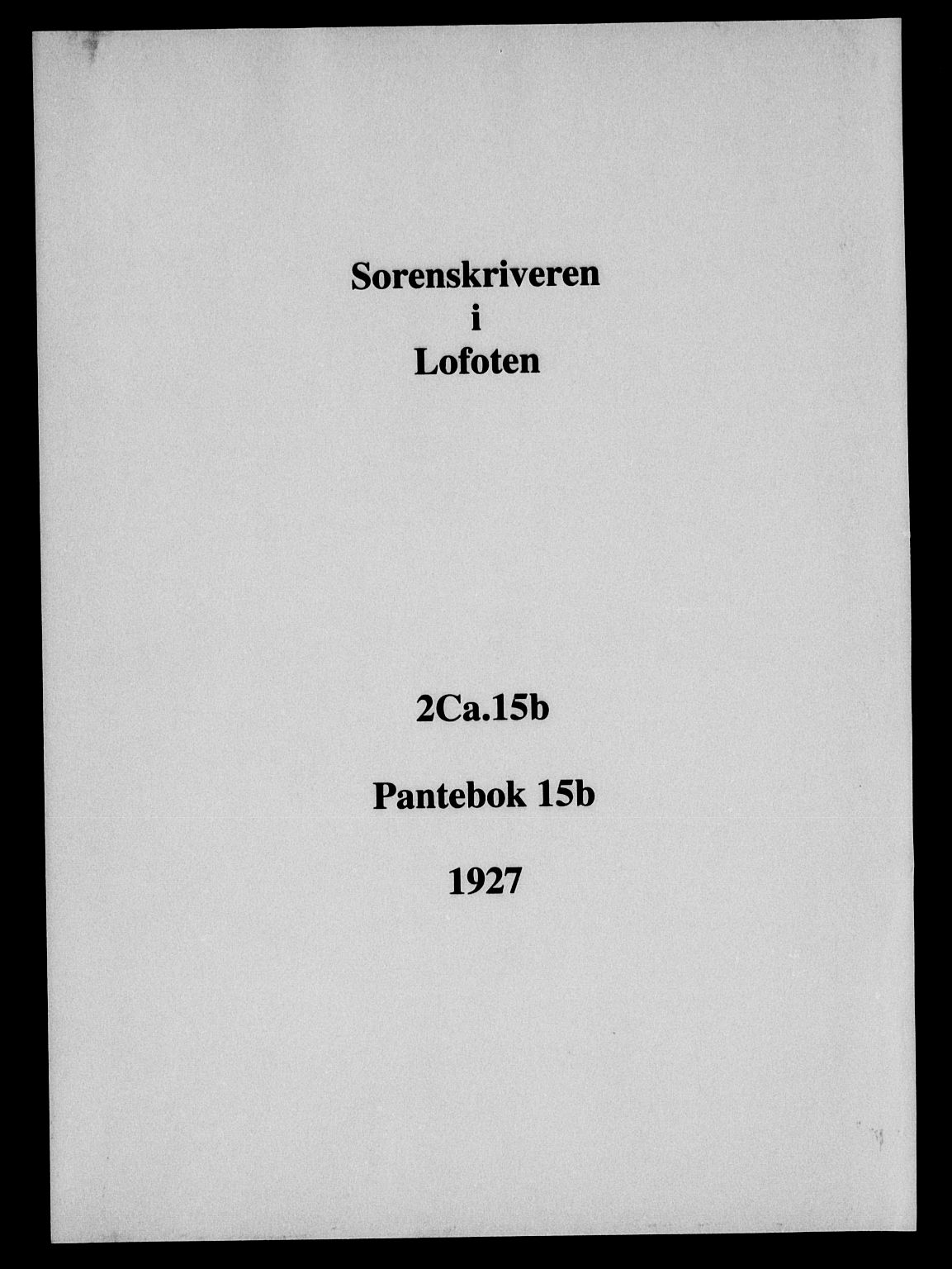 Lofoten sorenskriveri, SAT/A-0017/1/2/2C/L0015b: Mortgage book no. 15b, 1927-1927