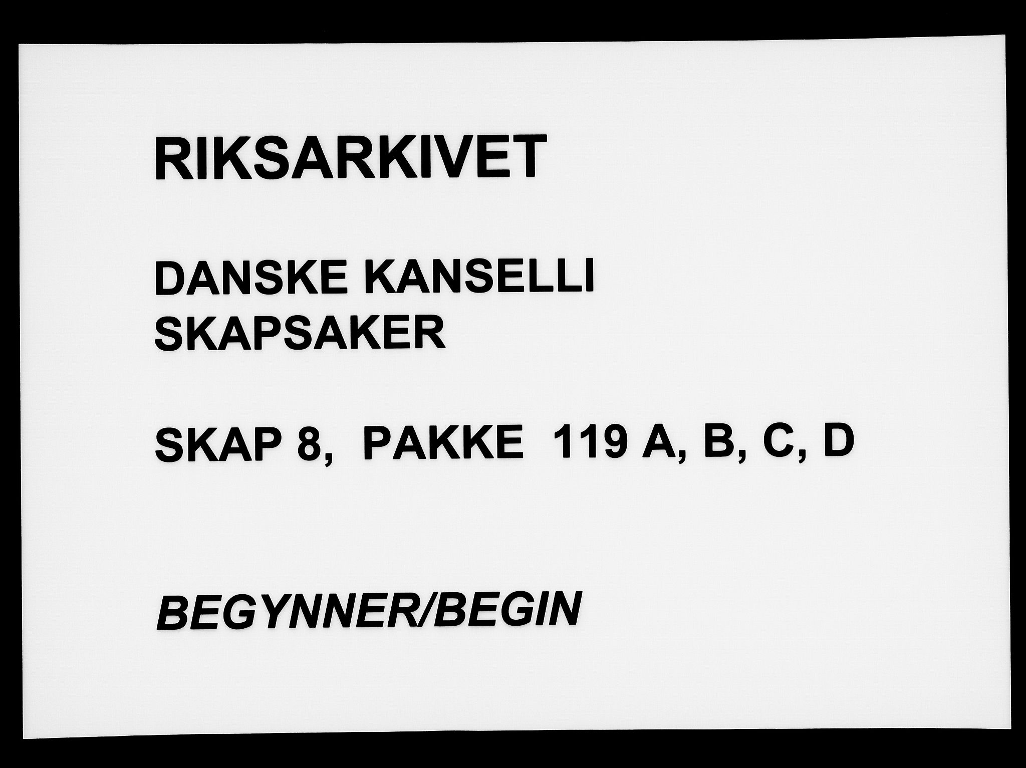 Danske Kanselli, Skapsaker, RA/EA-4061/F/L0006: Skap 8, pakke 119-149B, 1610-1735, p. 1