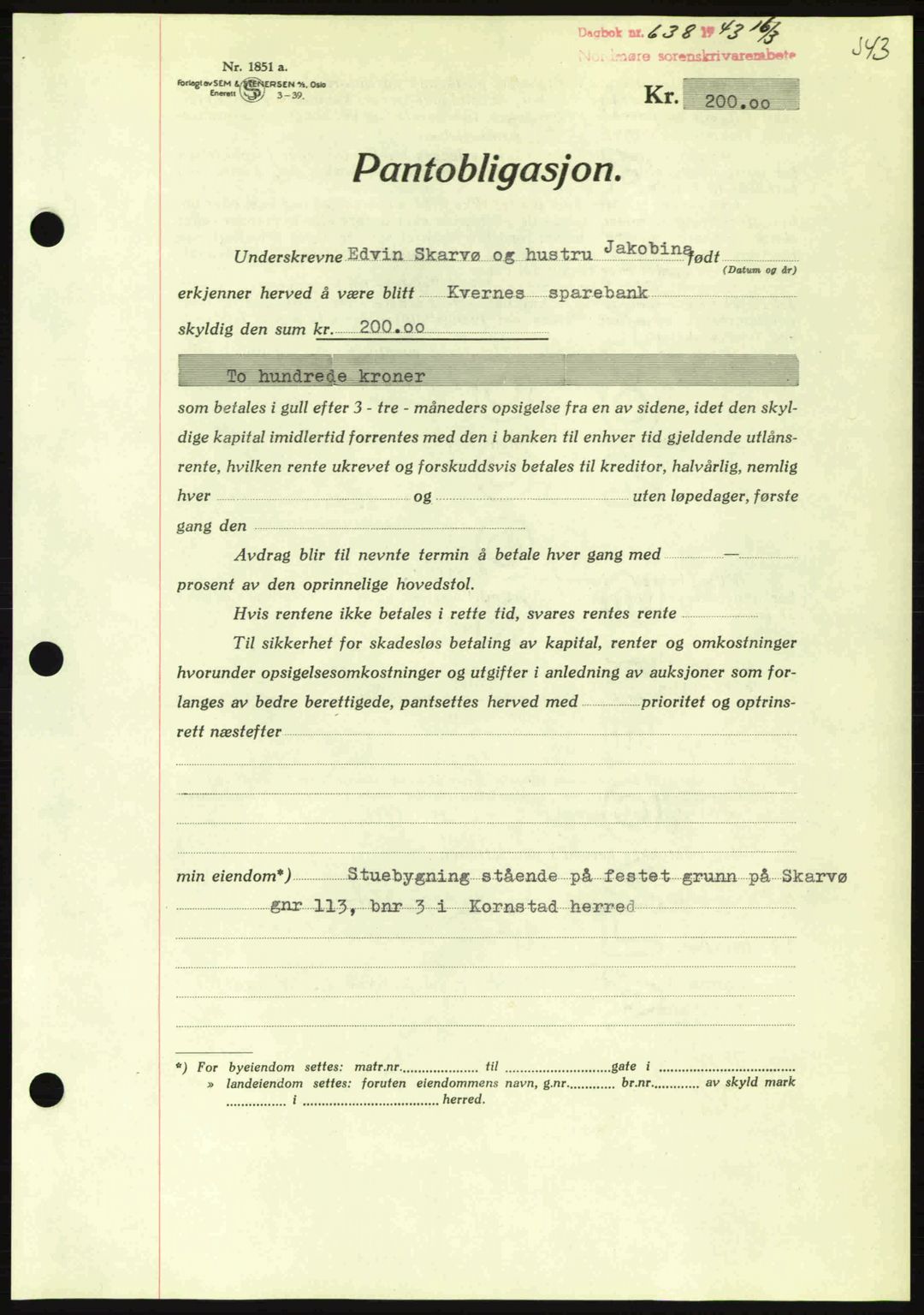 Nordmøre sorenskriveri, AV/SAT-A-4132/1/2/2Ca: Mortgage book no. B90, 1942-1943, Diary no: : 638/1943