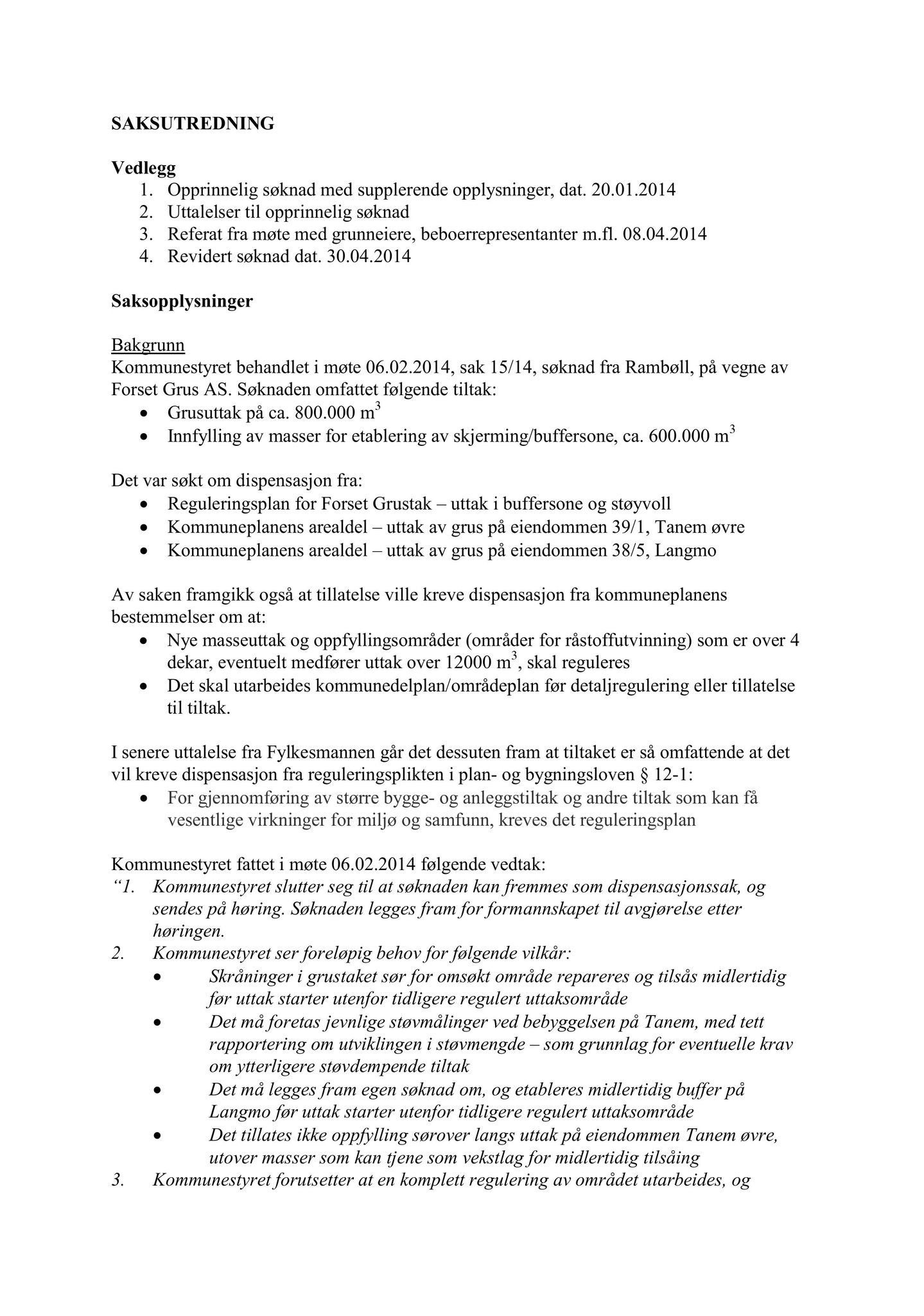 Klæbu Kommune, TRKO/KK/02-FS/L007: Formannsskapet - Møtedokumenter, 2014, p. 2256