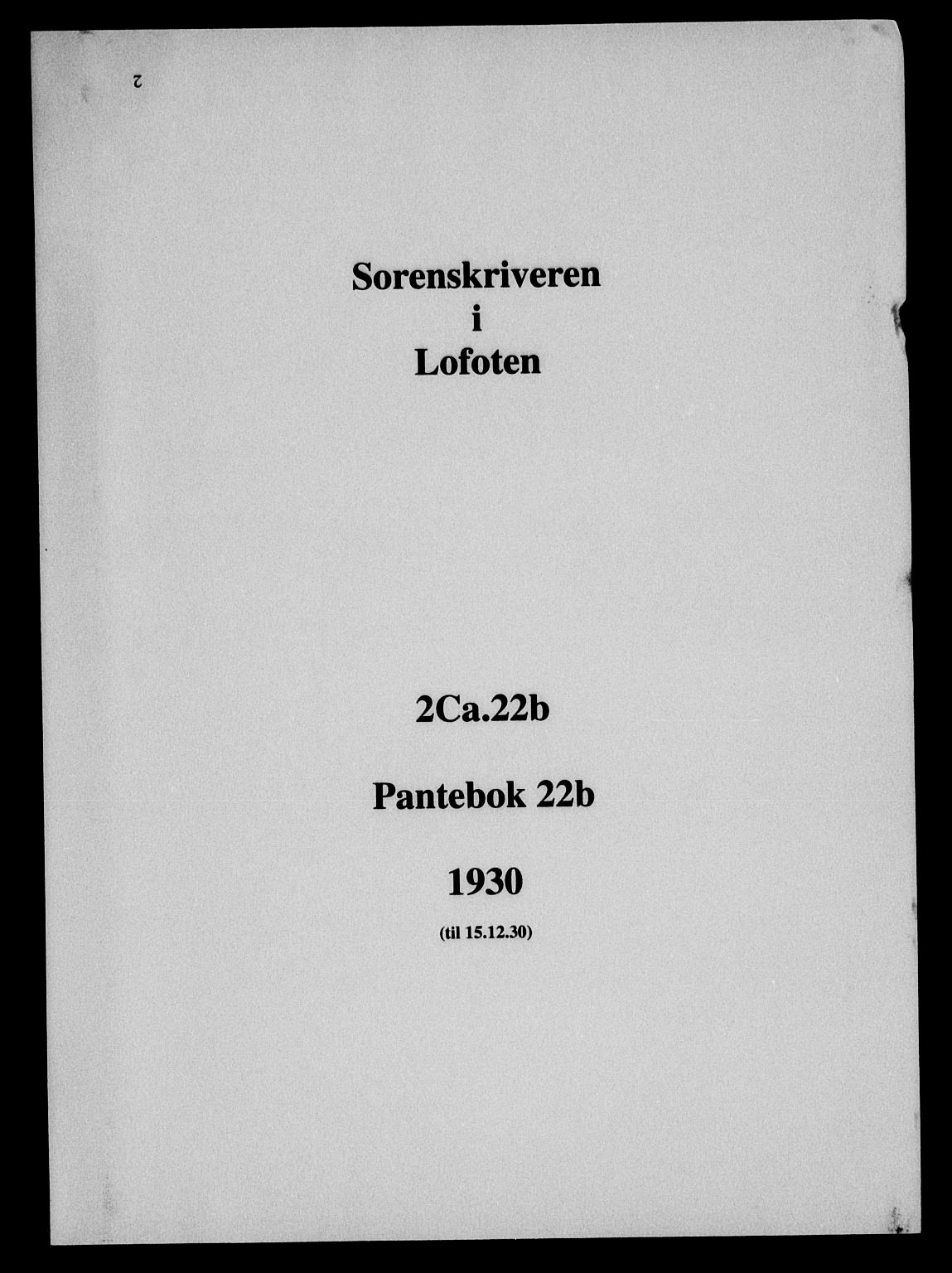 Lofoten sorenskriveri, SAT/A-0017/1/2/2C/L0022b: Mortgage book no. 22b, 1930-1930