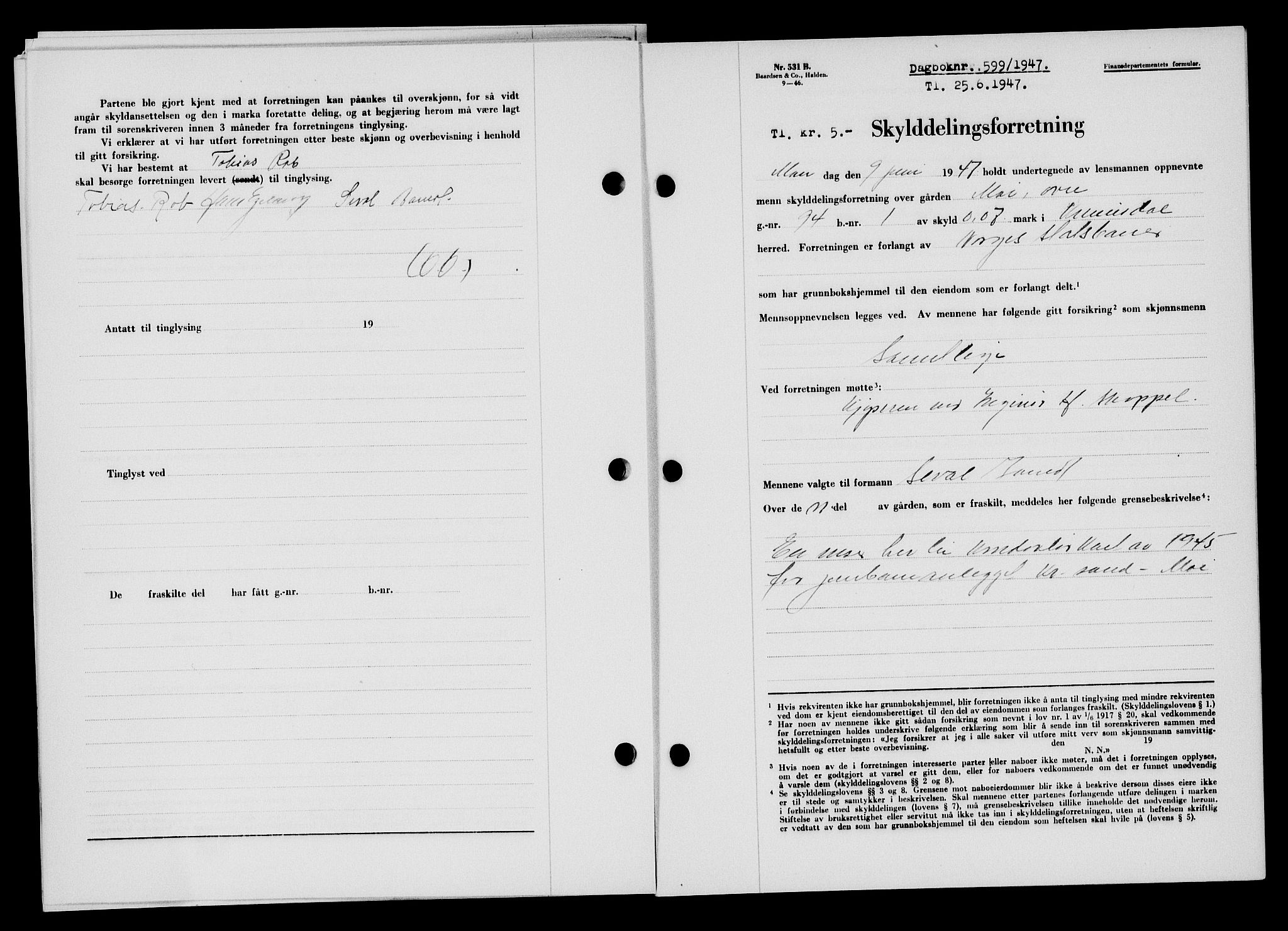 Flekkefjord sorenskriveri, SAK/1221-0001/G/Gb/Gba/L0062: Mortgage book no. A-10, 1947-1947, Diary no: : 599/1947