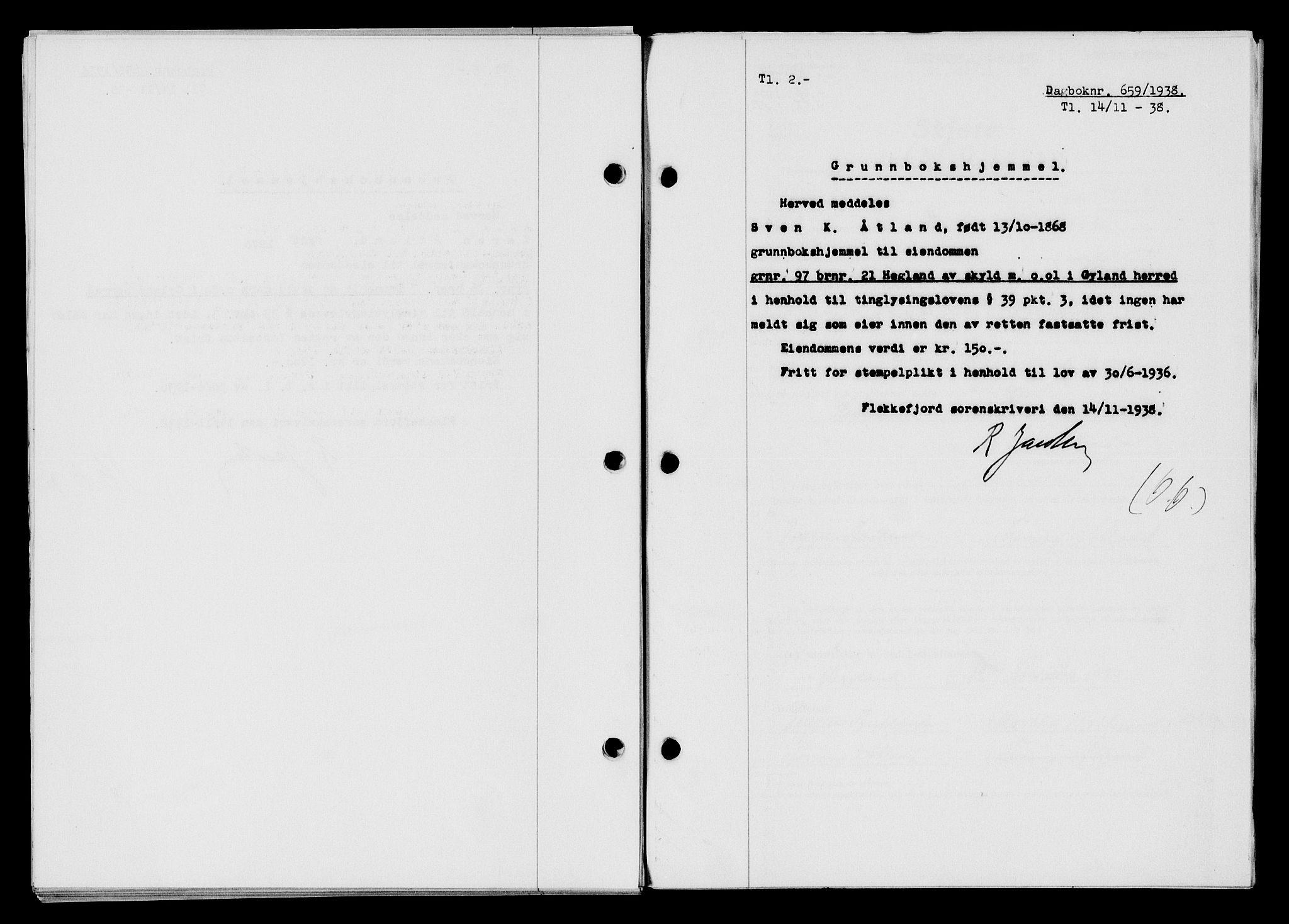 Flekkefjord sorenskriveri, SAK/1221-0001/G/Gb/Gba/L0054: Mortgage book no. A-2, 1937-1938, Diary no: : 659/1938