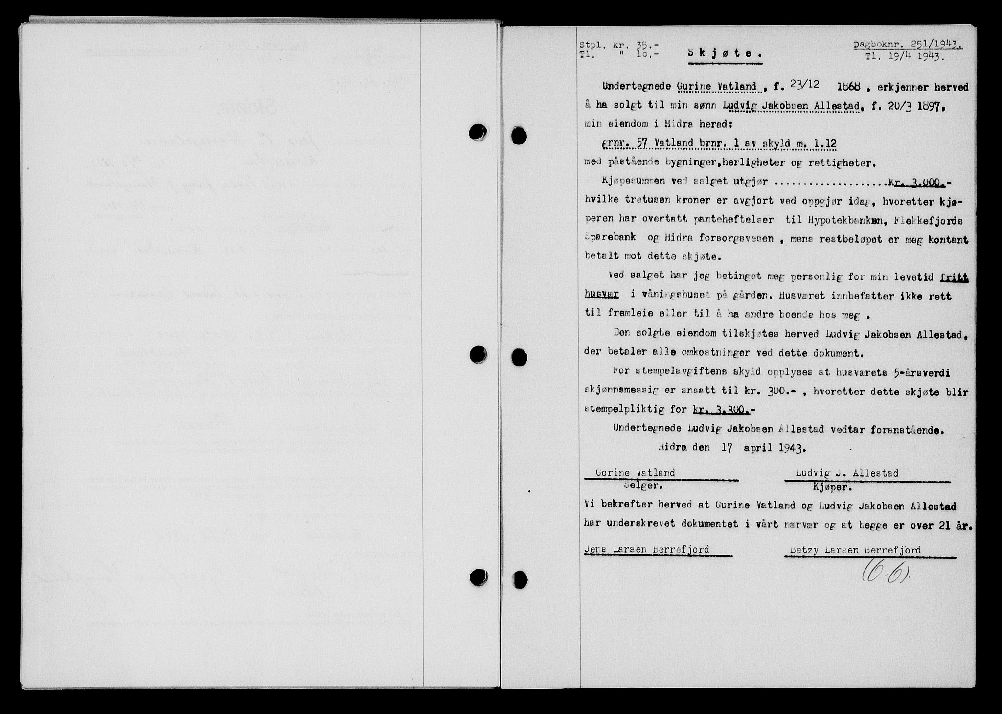 Flekkefjord sorenskriveri, SAK/1221-0001/G/Gb/Gba/L0058: Mortgage book no. A-6, 1942-1944, Diary no: : 251/1943