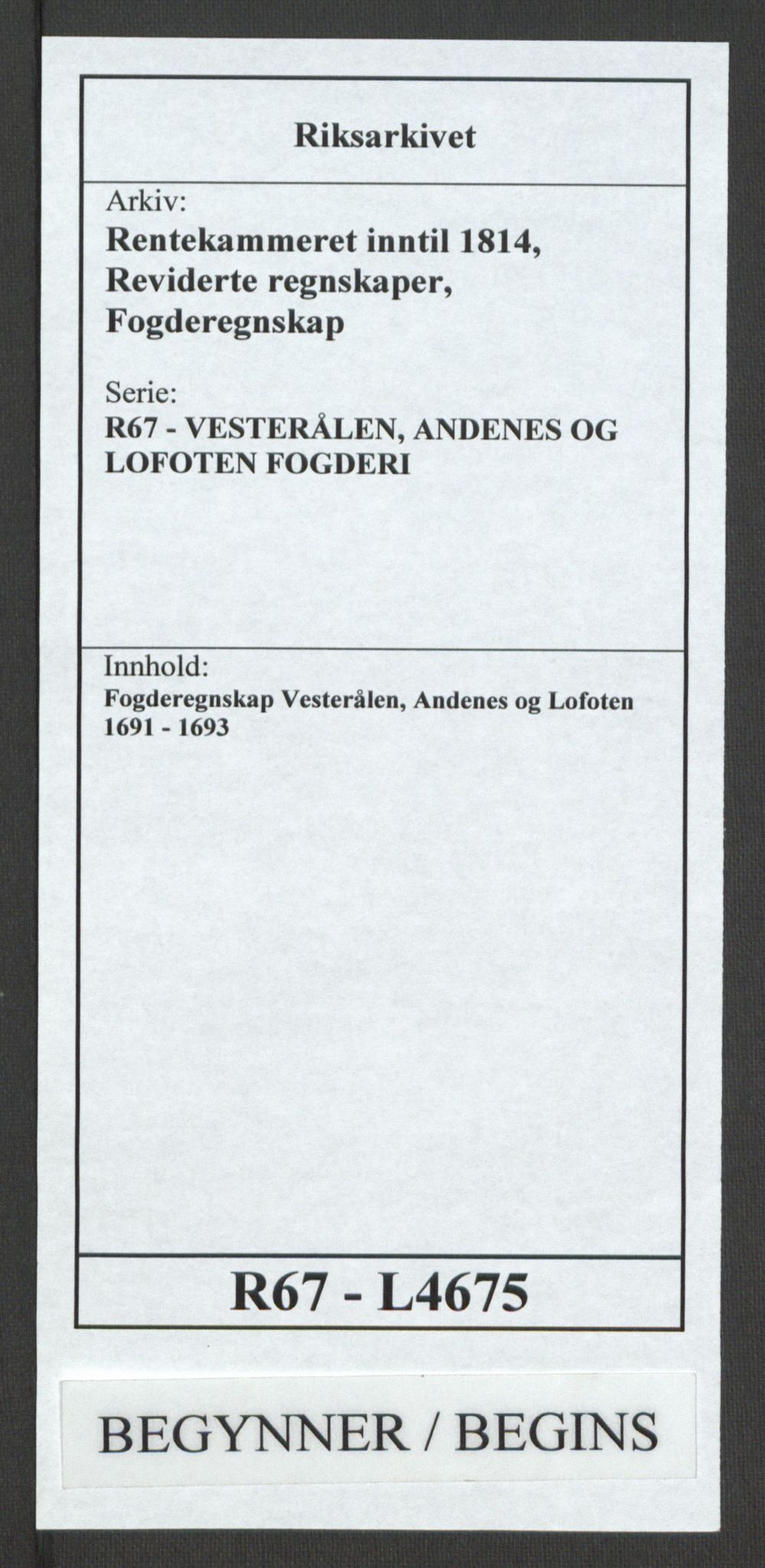 Rentekammeret inntil 1814, Reviderte regnskaper, Fogderegnskap, RA/EA-4092/R67/L4675: Fogderegnskap Vesterålen, Andenes og Lofoten, 1691-1693, p. 1