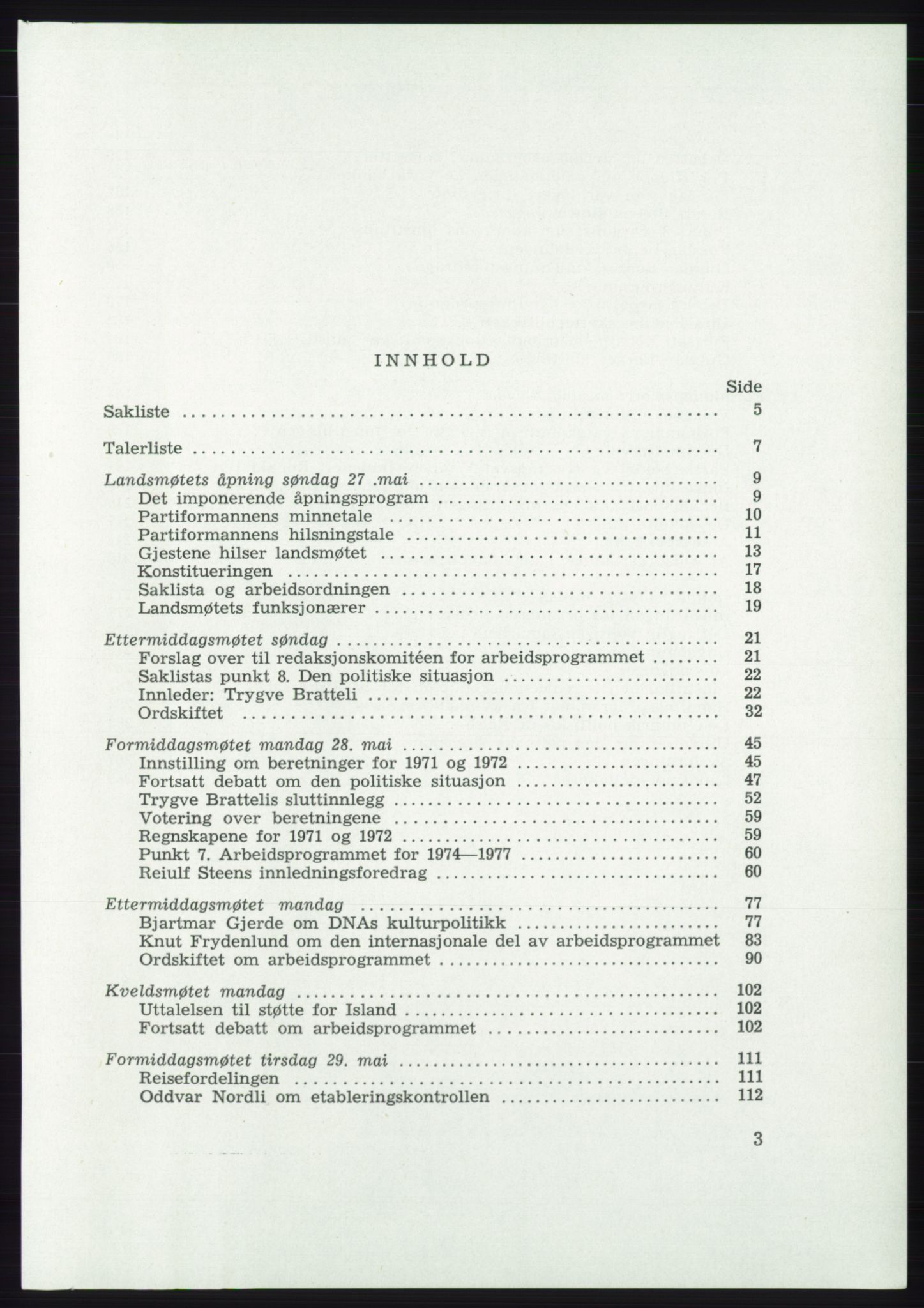 Det norske Arbeiderparti - publikasjoner, AAB/-/-/-: Protokoll over forhandlingene på det 45. ordinære landsmøte 27.-30. mai 1973 i Oslo, 1973