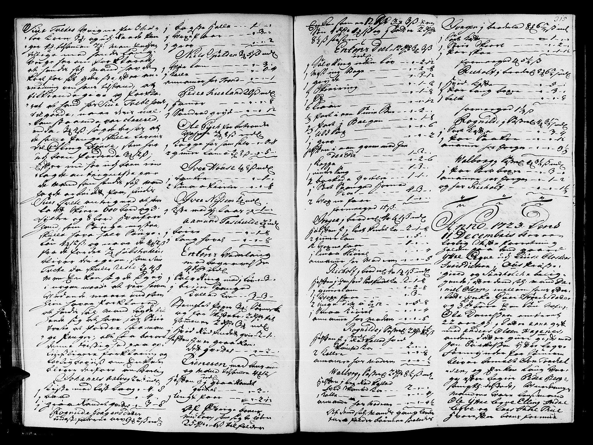 Hardanger og Voss sorenskriveri, AV/SAB-A-2501/4/4A/4Ac/L0004b: Skifterettsprotokoll for sorenskriveriet, 1723-1727, p. 314b-315a