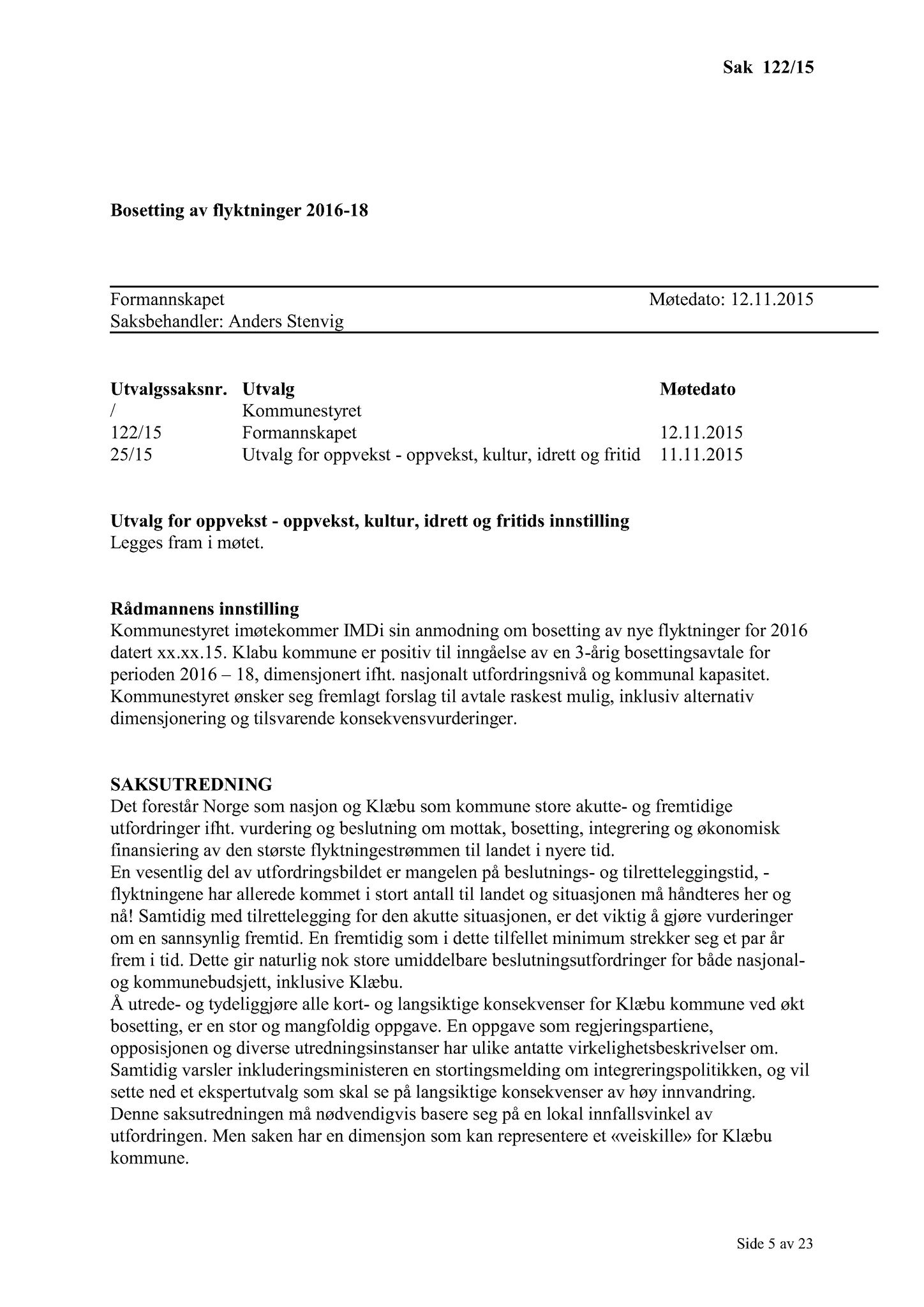 Klæbu Kommune, TRKO/KK/02-FS/L008: Formannsskapet - Møtedokumenter, 2015, p. 3159