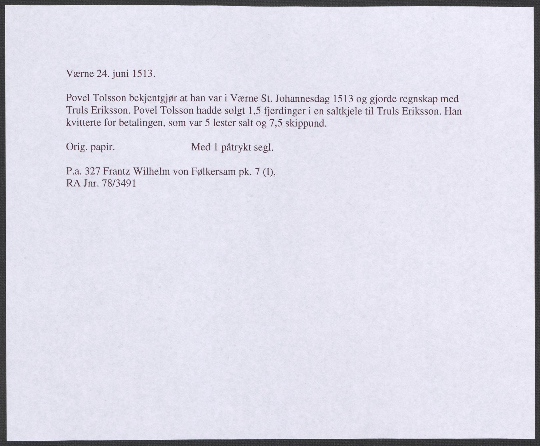 Riksarkivets diplomsamling, AV/RA-EA-5965/F12/L0004: Pk. 7 (I), 1490-1729, p. 11